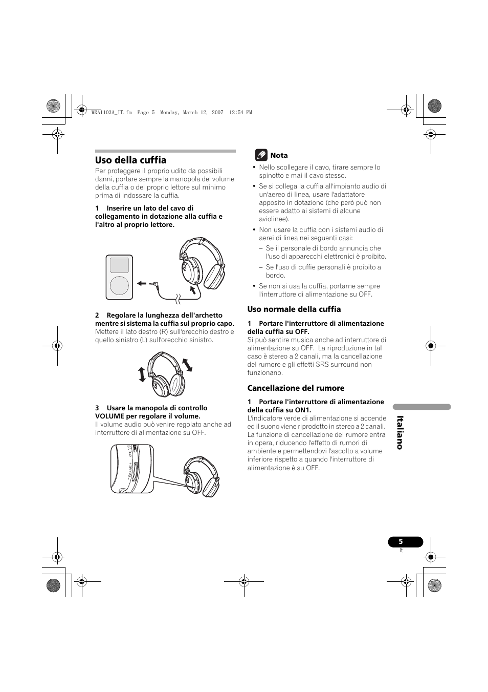 Uso della cuffia | Pioneer SE-MJ7NC User Manual | Page 29 / 132