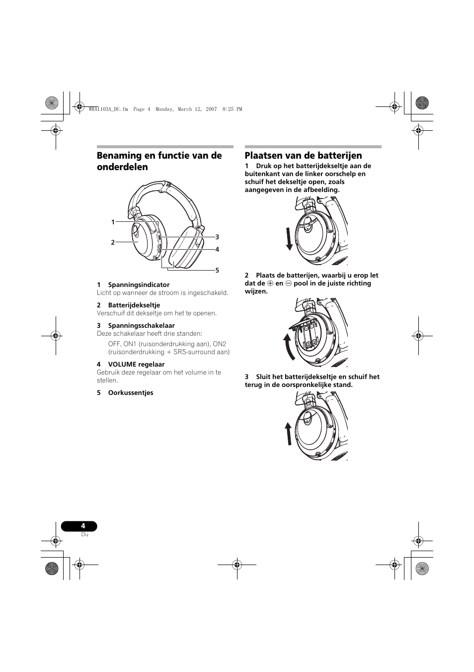 Benaming en functie van de onderdelen, Plaatsen van de batterijen | Pioneer SE-MJ7NC User Manual | Page 44 / 132