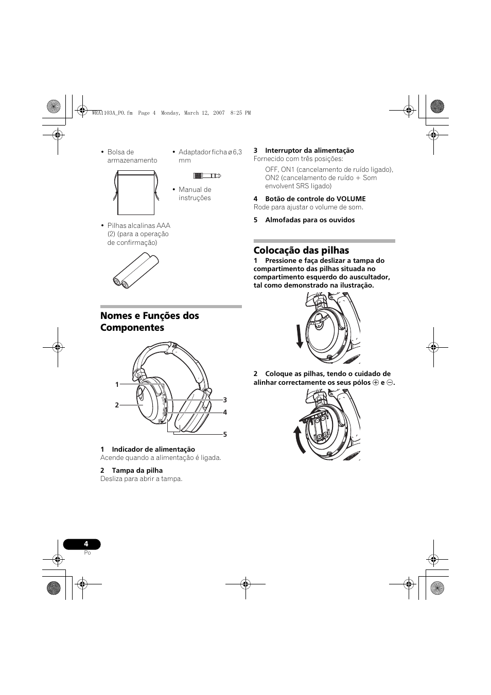 Nomes e funções dos componentes, Colocação das pilhas | Pioneer SE-MJ7NC User Manual | Page 52 / 132