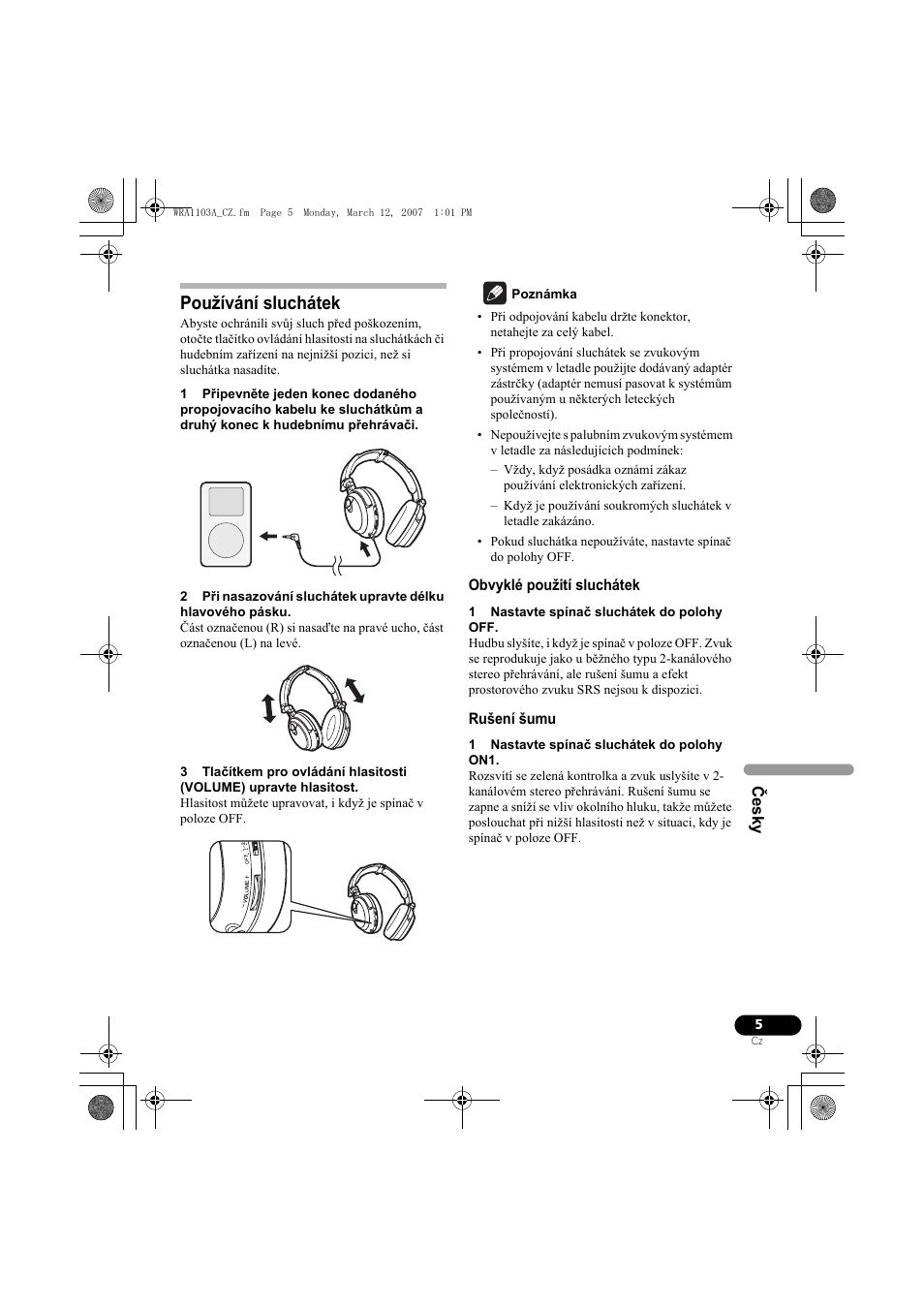 Používání sluchátek | Pioneer SE-MJ7NC User Manual | Page 93 / 132