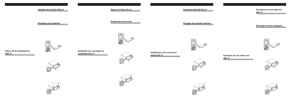 Installeren <nederlands, Installazione <italiano, Installation <français | Einbau <deutsch, Installatie met de rubber mof (afb. 2), Verwijderen van het apparaat (afb. 3), Bevestigen van het voorpaneel, Installazione con la boccola di gomma (fig. 2), Estrazione dell’unità (fig. 3), Fissaggio del pannello anteriore | Pioneer DEH-3400R User Manual | Page 2 / 6
