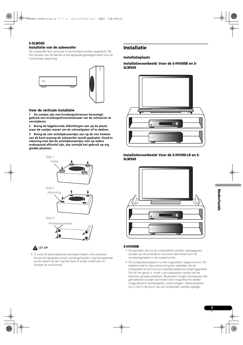 Installatie | Pioneer HTP-SLH500 User Manual | Page 37 / 108