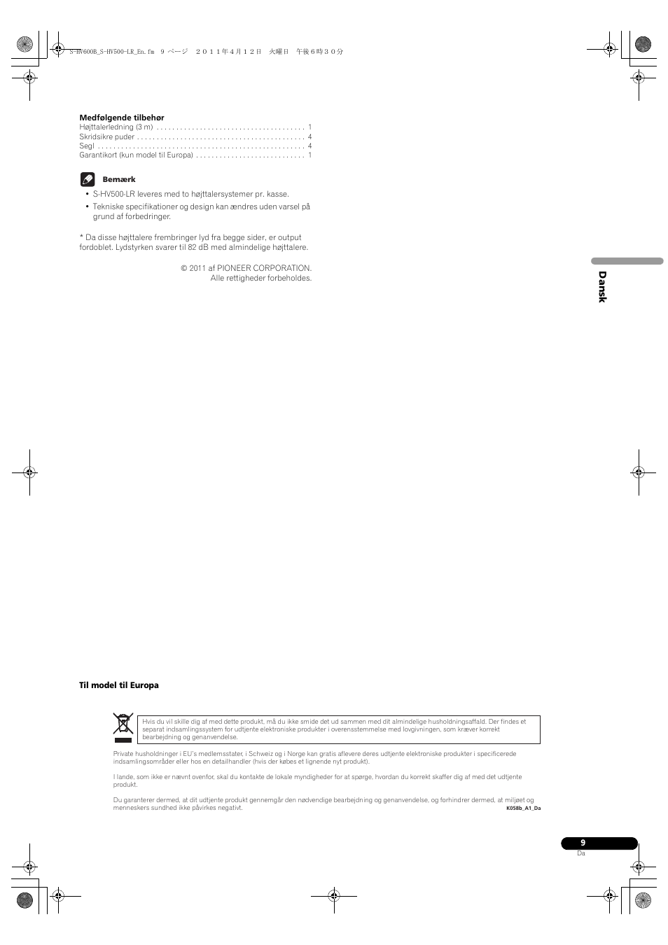 Dansk | Pioneer HTP-SLH500 User Manual | Page 73 / 108