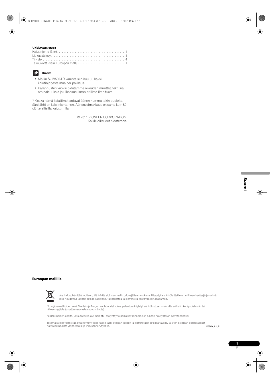 Suomi | Pioneer HTP-SLH500 User Manual | Page 89 / 108