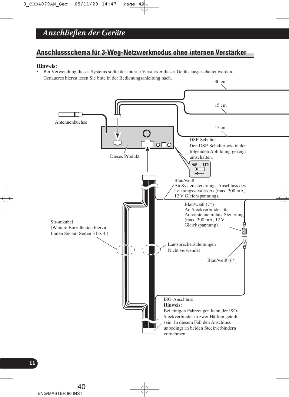 Anschlussschema für 3-weg-netzwerkmodus, Ohne internen verstärker, Anschließen der geräte | Pioneer DEH-P88RS User Manual | Page 40 / 100