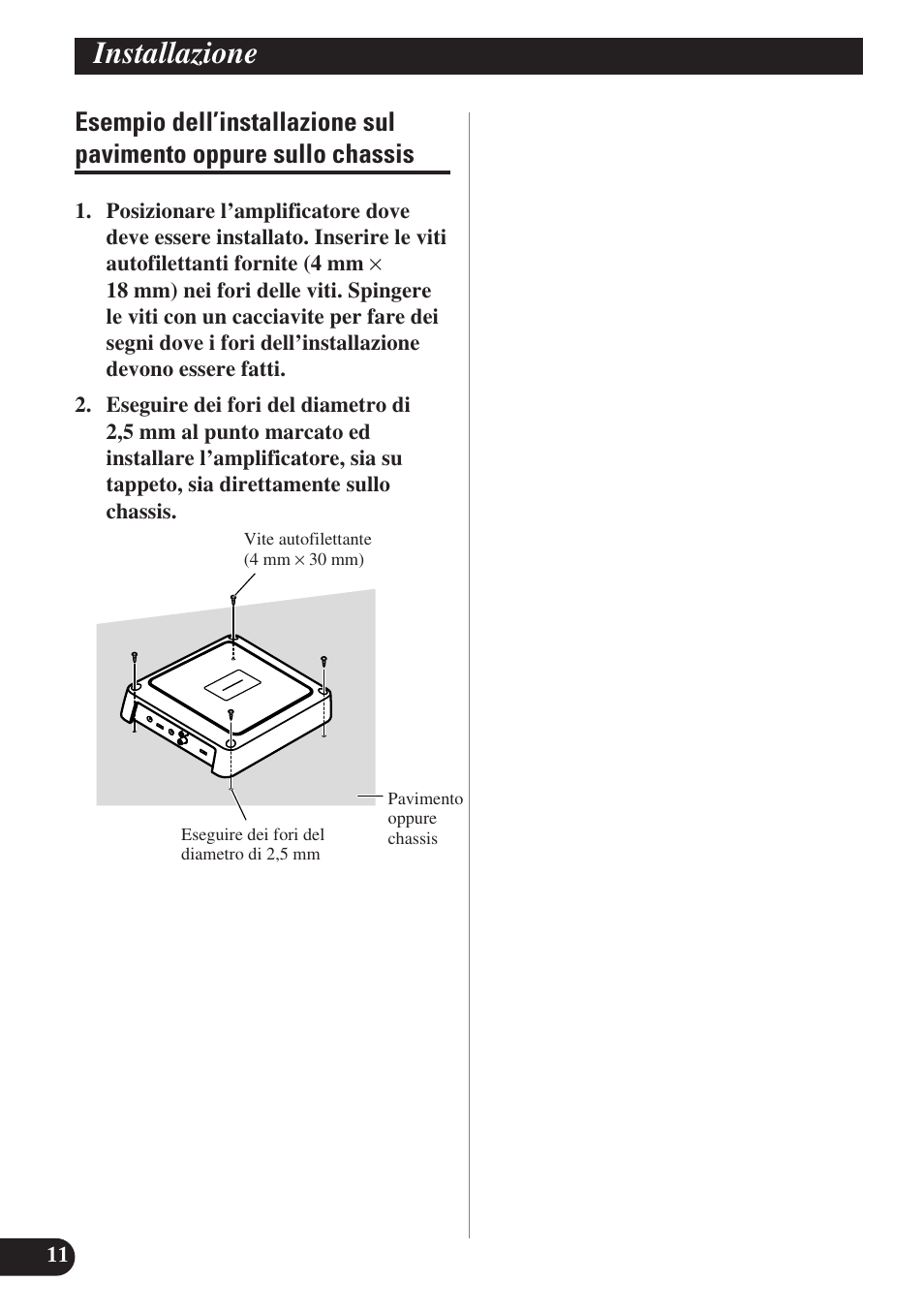 Esempio dell’installazione sul pavimento, Oppure sullo chassis, Installazione | Pioneer GM-D7400M User Manual | Page 60 / 86