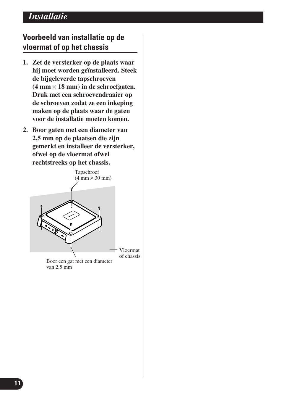 Voorbeeld van installatie op de vloermat of, Op het chassis, Installatie | Pioneer GM-D7400M User Manual | Page 72 / 86