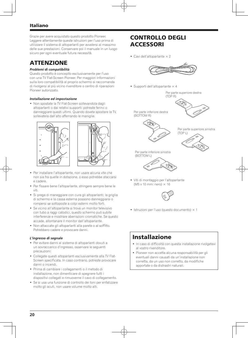 Attenzione, Controllo degli accessori, Installazione | Italiano | Pioneer KRP-S01 User Manual | Page 20 / 50
