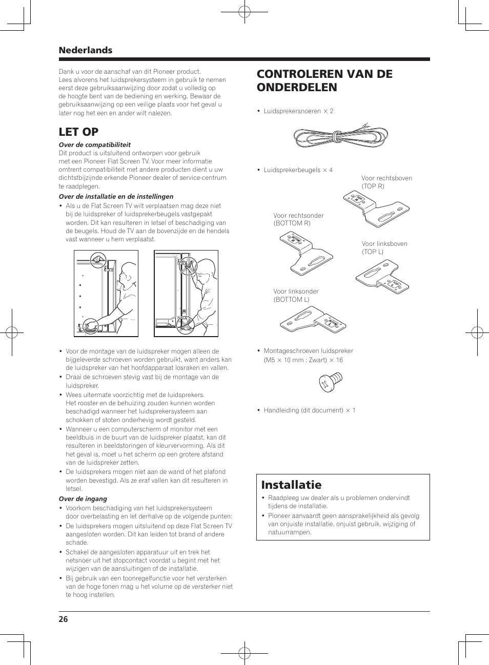 Let op, Controleren van de onderdelen, Installatie | Nederlands | Pioneer KRP-S01 User Manual | Page 26 / 50