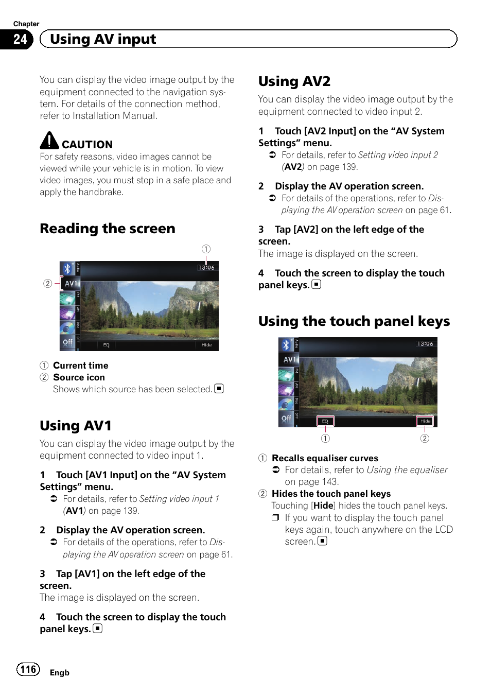 Using av input reading the screen, Using av1, Using av2 | Using the touch panel keys, Reading the screen, 24 using av input | Pioneer AVIC-F930BT User Manual | Page 116 / 192