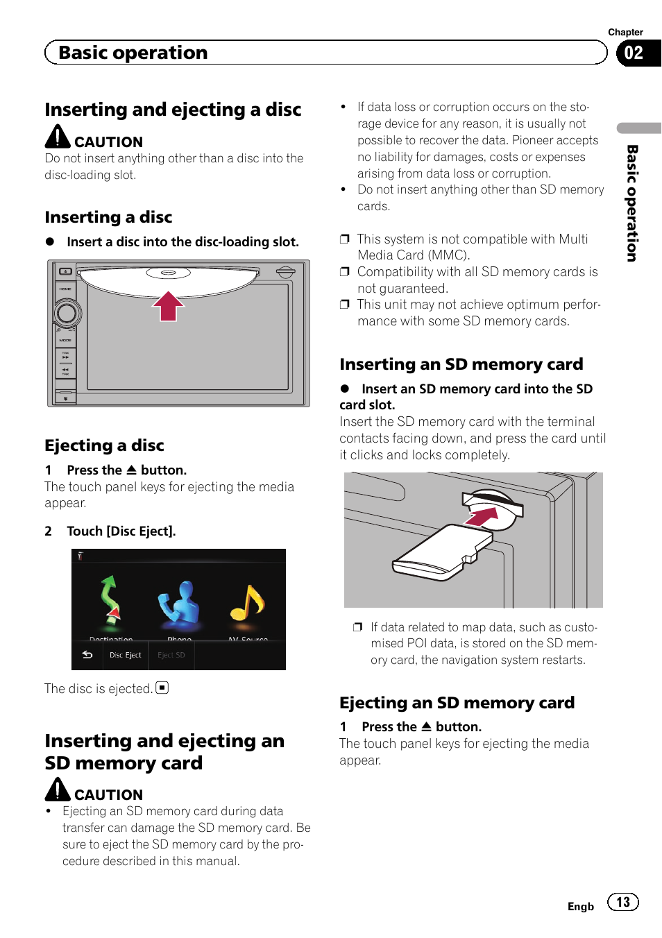 Inserting and ejecting a disc, Inserting a disc 13, Ejecting a disc 13 | Inserting and ejecting an sd memory, Card, Inserting an sd memory card 13, Ejecting an sd memory card 13, Inserting and ejecting, Basic operation | Pioneer AVIC-F930BT User Manual | Page 13 / 192