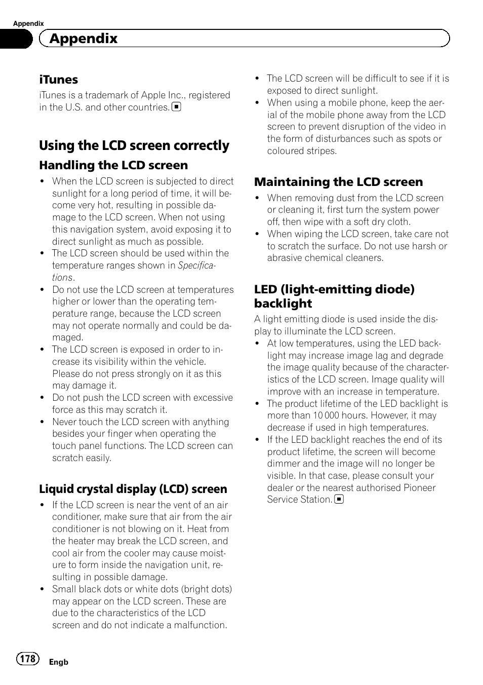 Itunes 178, Using the lcd screen correctly, Handling the lcd screen 178 | Liquid crystal display (lcd), Screen, Maintaining the lcd screen 178, Led (light-emitting diode), Backlight, Appendix | Pioneer AVIC-F930BT User Manual | Page 178 / 192