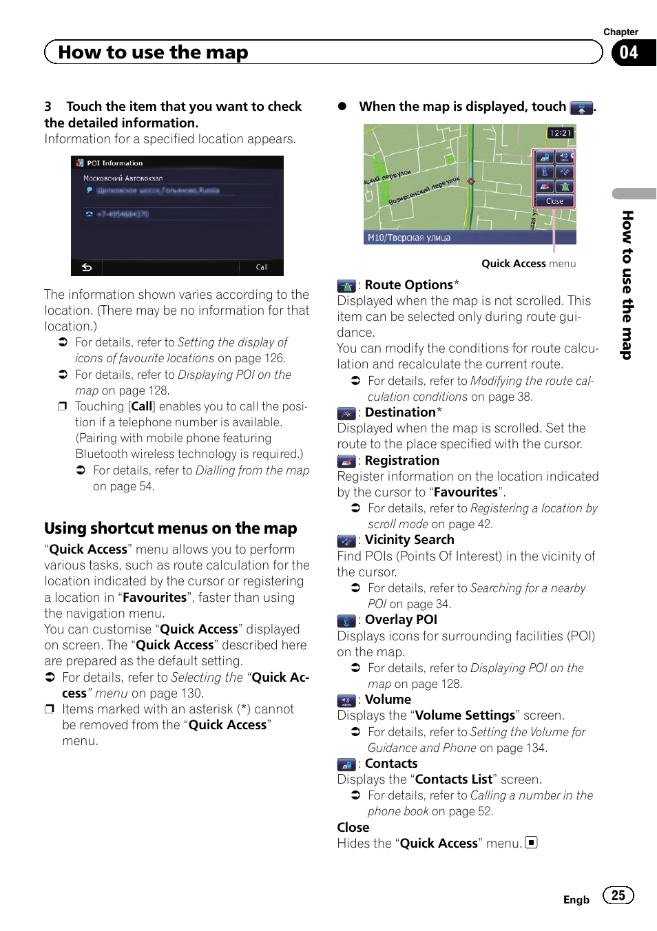 Using shortcut menus on the map 25, Using shortcut, How to use the map | Using shortcut menus on the map | Pioneer AVIC-F930BT User Manual | Page 25 / 192