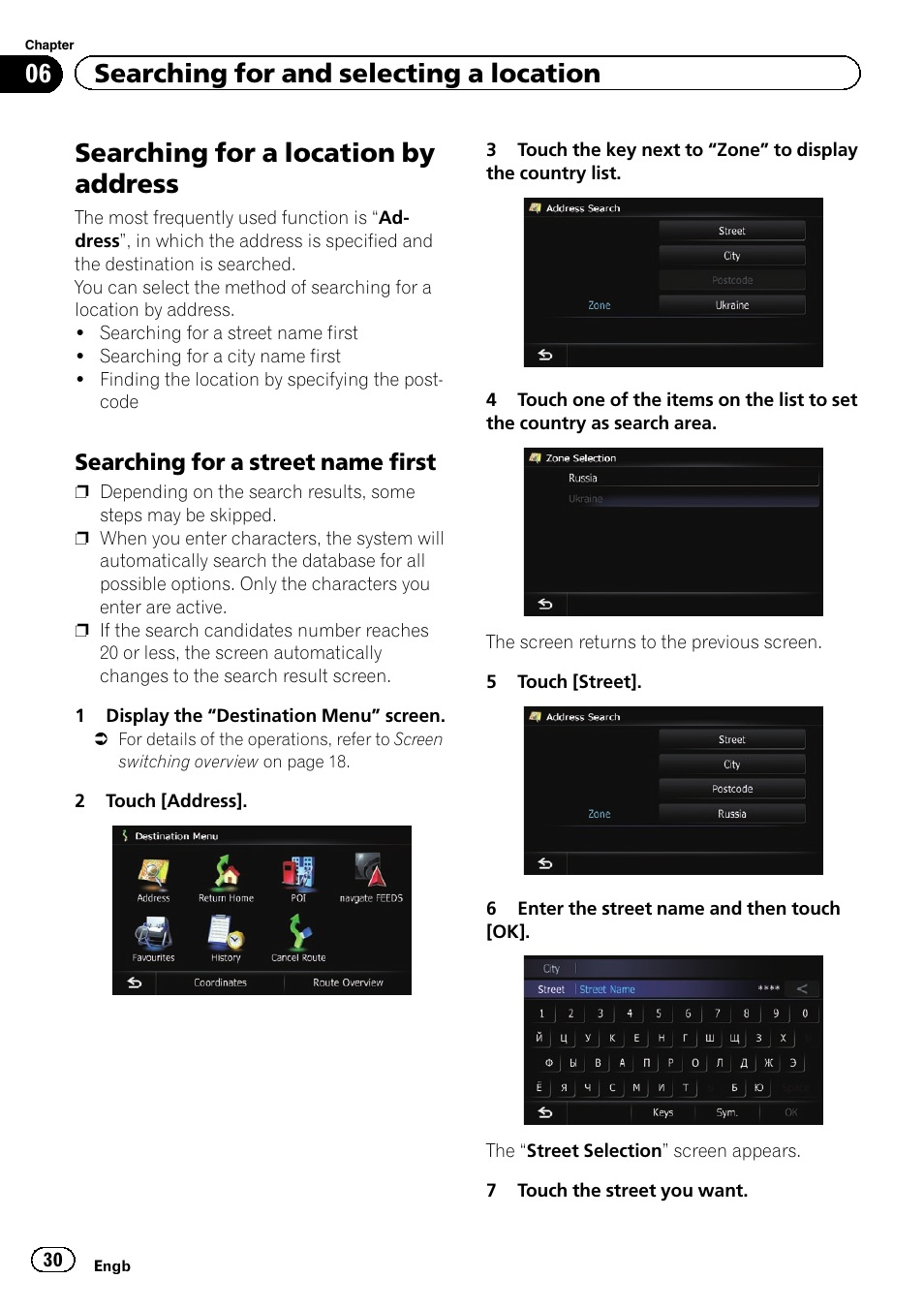 Searching for a location by address, Searching for a street name first 30, 06 searching for and selecting a location | Searching for a street name first | Pioneer AVIC-F930BT User Manual | Page 30 / 192