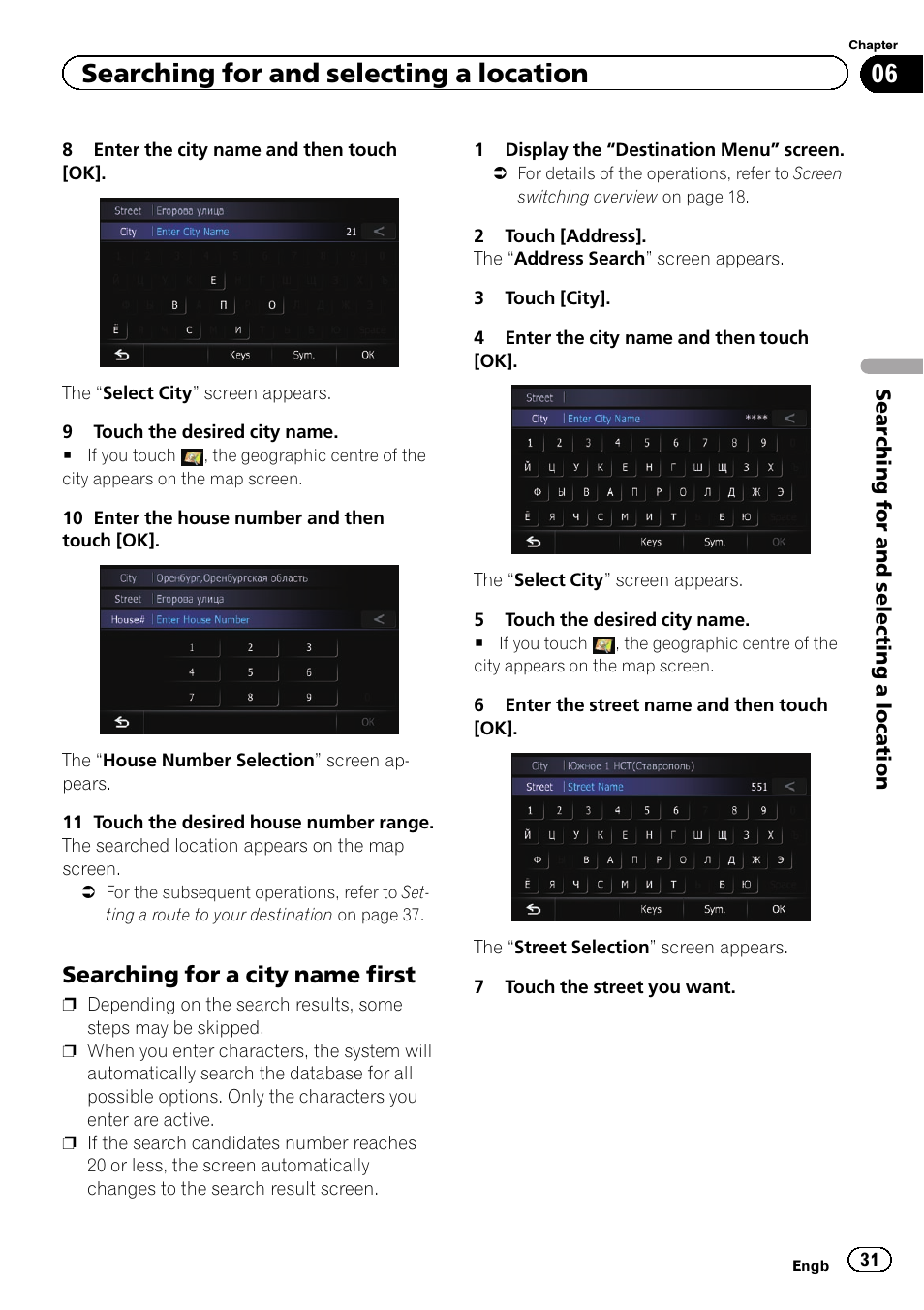 Searching for a city name first 31, Searching for and selecting a location, Searching for a city name first | Pioneer AVIC-F930BT User Manual | Page 31 / 192