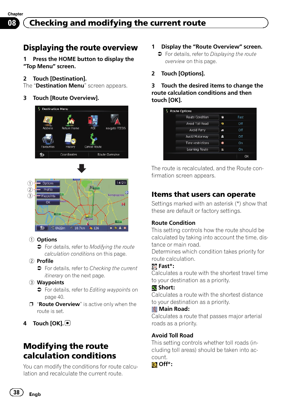 Modifying the route calculation, Conditions, Items that users can operate 38 | Modifying the route cal, Modifying the route, Displaying the route overview, Modifying the route calculation conditions, 08 checking and modifying the current route, Items that users can operate | Pioneer AVIC-F930BT User Manual | Page 38 / 192