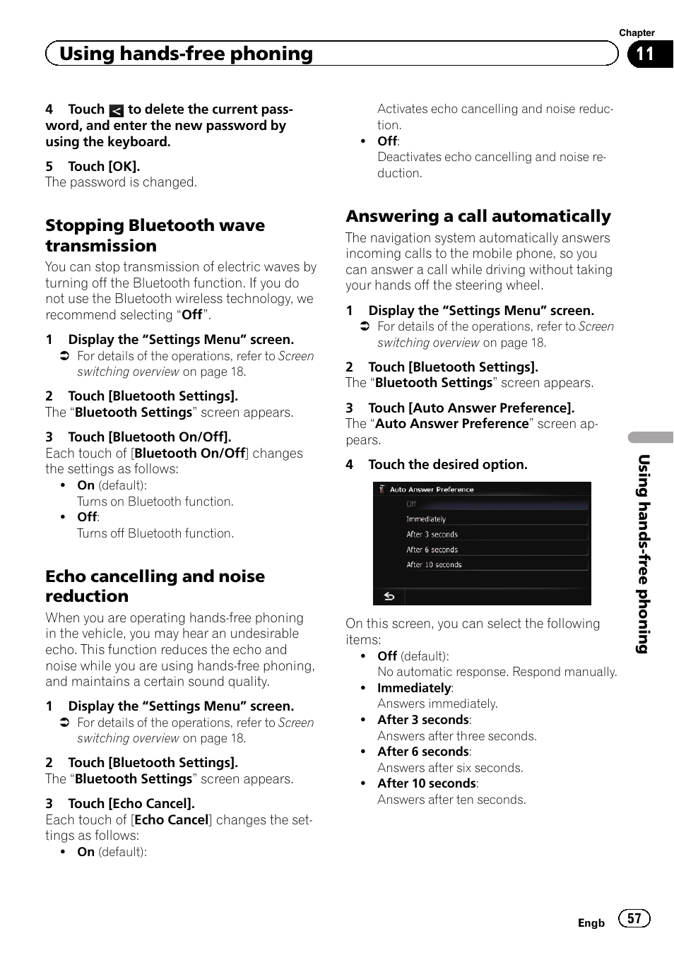 Stopping bluetooth wave, Transmission, Echo cancelling and noise | Reduction, Answering a call automatically 57, Answering a call, Using hands-free phoning, Stopping bluetooth wave transmission, Echo cancelling and noise reduction, Answering a call automatically | Pioneer AVIC-F930BT User Manual | Page 57 / 192