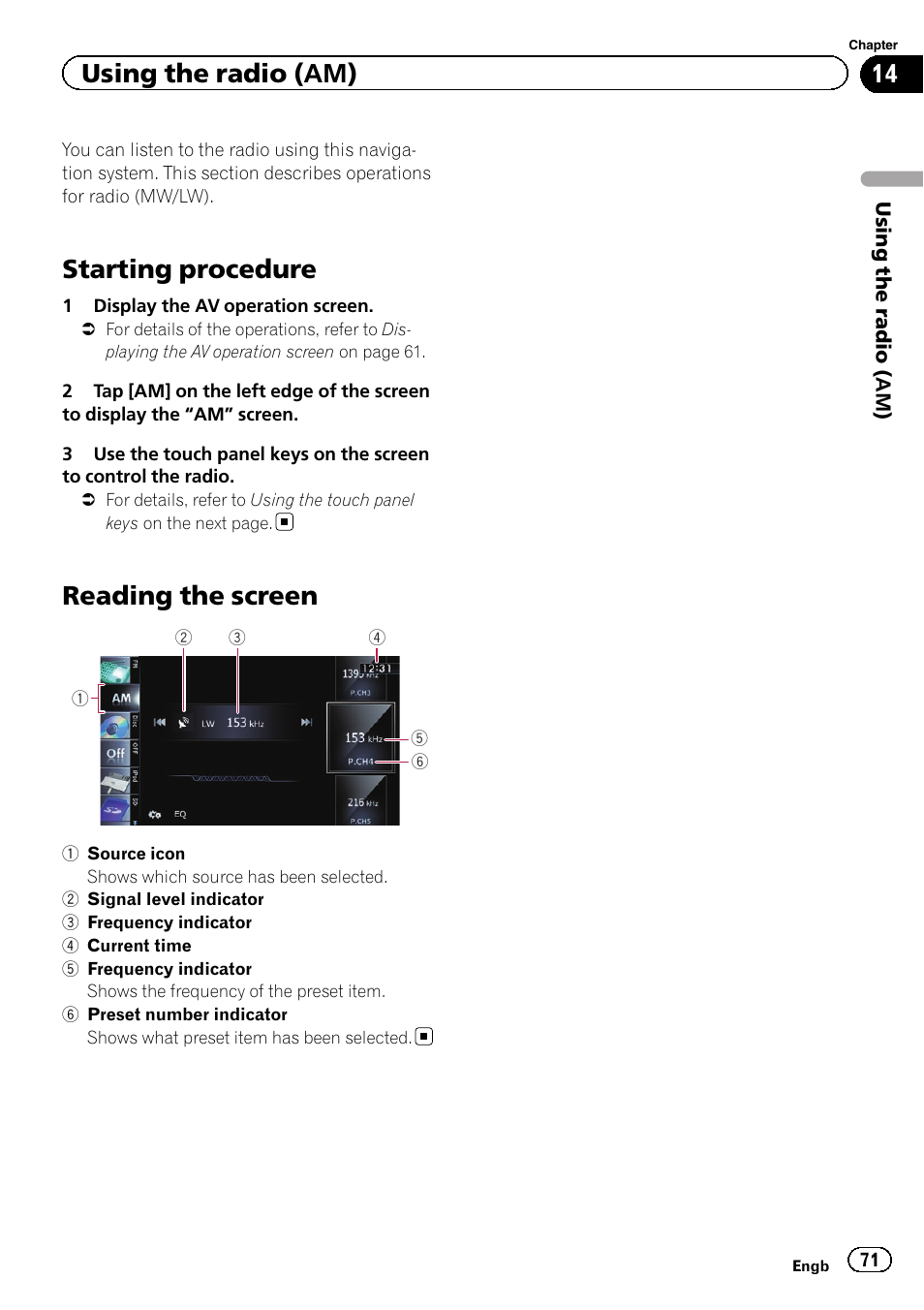 Using the radio (am) starting procedure, Reading the screen, Starting procedure | Using the radio (am) | Pioneer AVIC-F930BT User Manual | Page 71 / 192