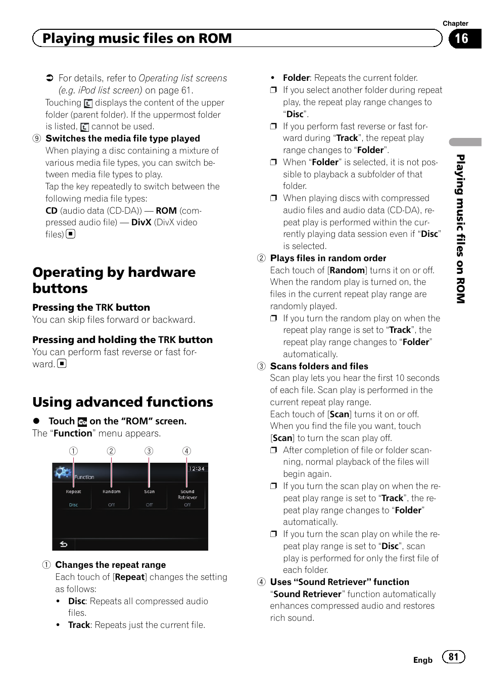 Operating by hardware buttons, Using advanced functions, Switches the | Plays files in ran, Changes the repeat, Using advanced func, Playing music files on rom | Pioneer AVIC-F930BT User Manual | Page 81 / 192