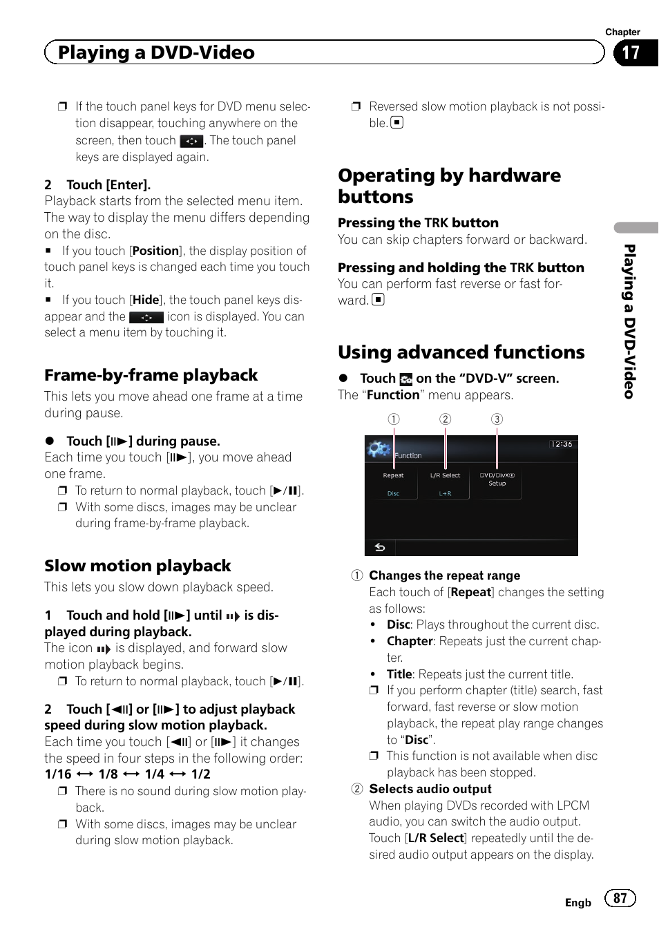 Frame-by-frame playback 87, Slow motion playback 87, Operating by hardware buttons | Using advanced functions, Using advanced func, Frame-by-frame play, Slow motion playback, Playing a dvd-video, Frame-by-frame playback | Pioneer AVIC-F930BT User Manual | Page 87 / 192