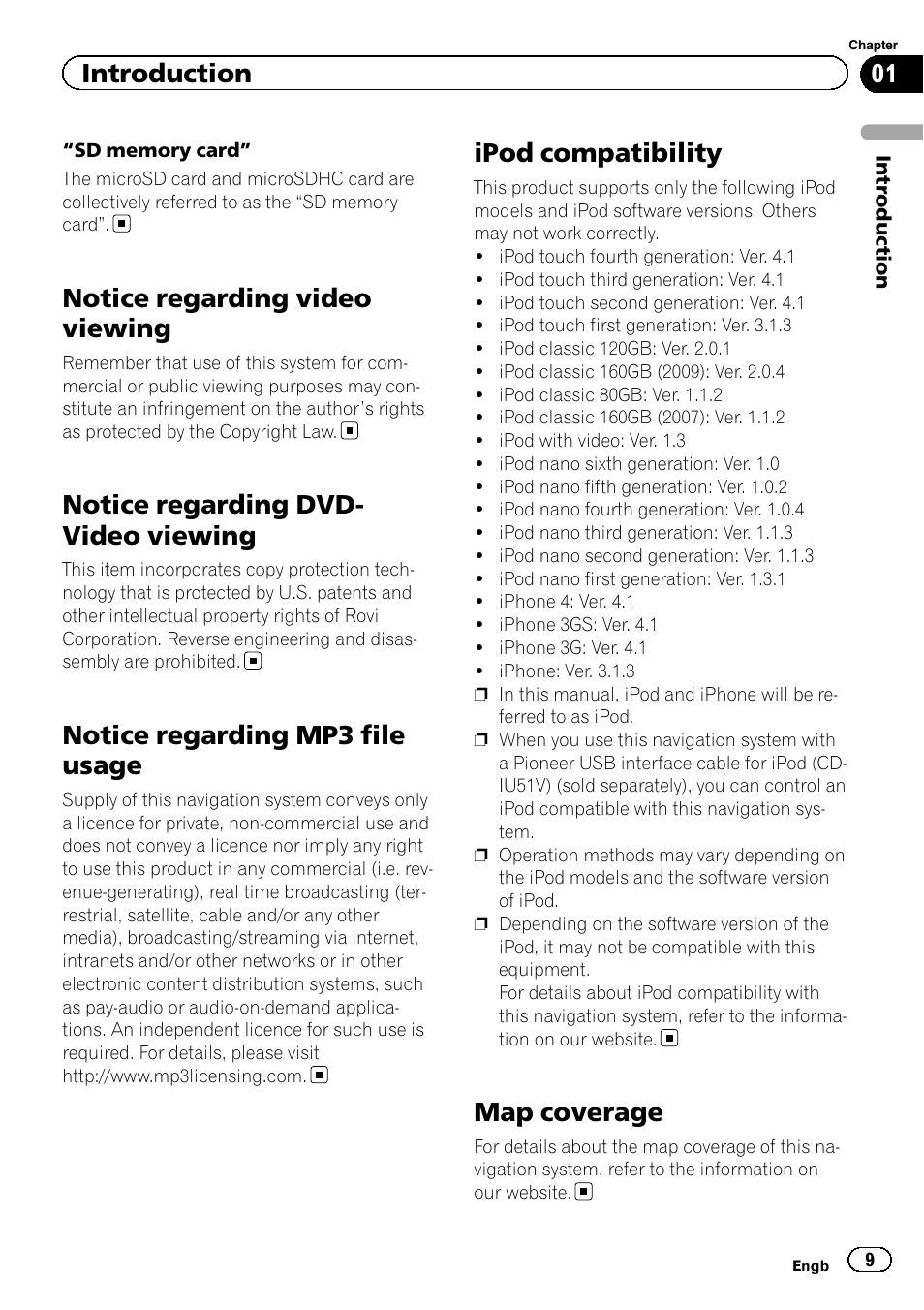 Notice regarding video viewing, Notice regarding dvd-video viewing, Notice regarding mp3 file usage | Ipod compatibility, Map coverage, Notice regarding dvd- video viewing, Introduction | Pioneer AVIC-F930BT User Manual | Page 9 / 192