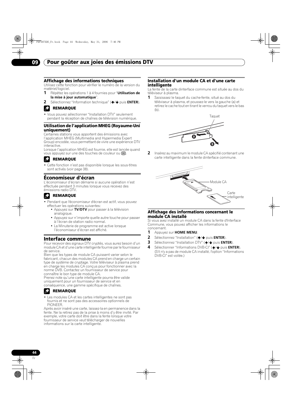 Économiseur d’écran interface commune, Pour goûter aux joies des émissions dtv 09, Économiseur d’écran | Interface commune | Pioneer PDP-507XD User Manual | Page 116 / 218