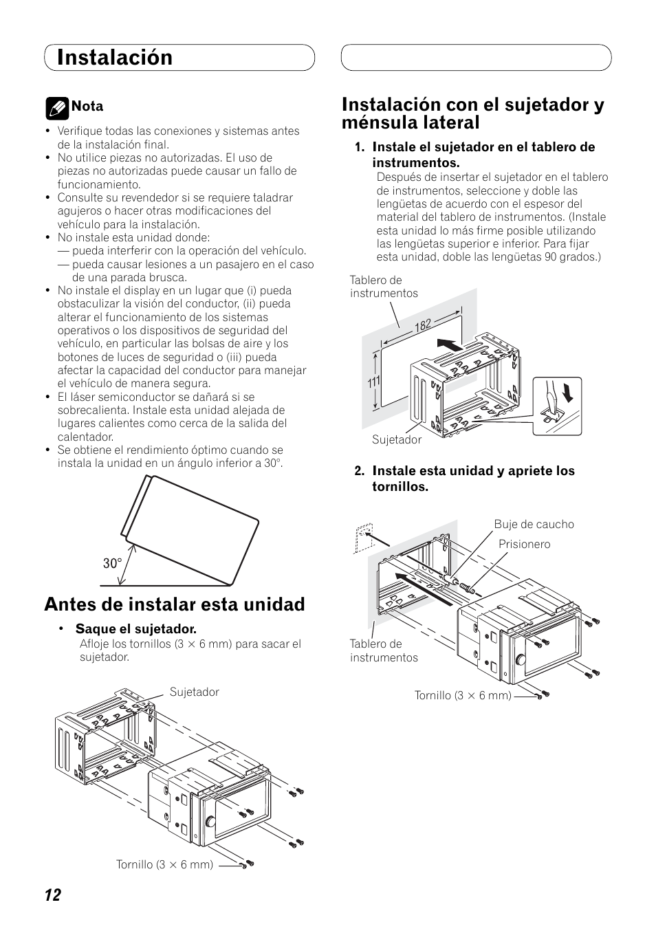 Instalación, Lateral, Antes de instalar esta unidad | Instalación con el sujetador y ménsula lateral | Pioneer AVH-P4000DVD User Manual | Page 24 / 74