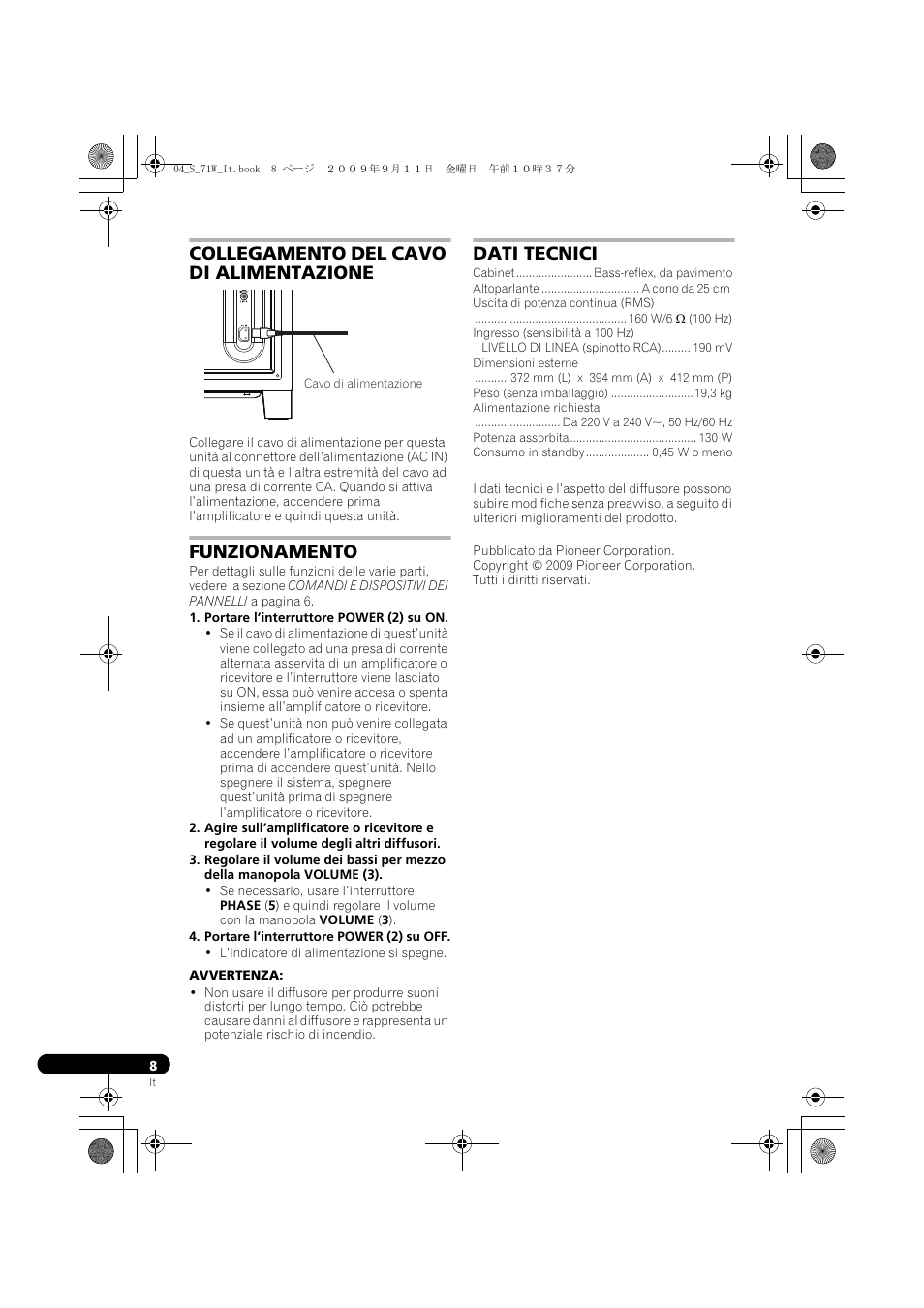 Collegamento del cavo di alimentazione, Funzionamento, Dati tecnici | Pioneer S-71W User Manual | Page 32 / 98