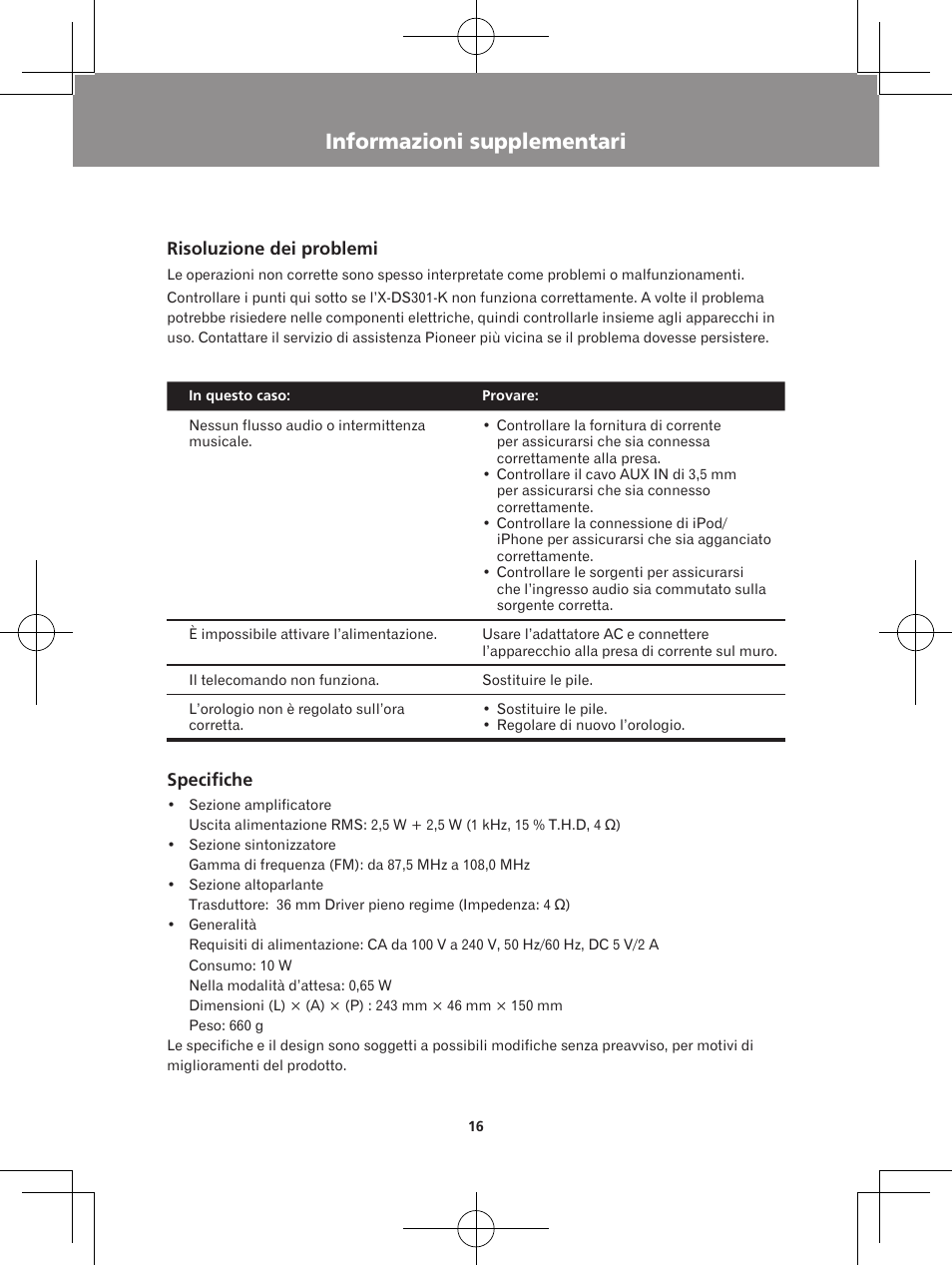 Informazioni supplementari, Risoluzione dei problemi specifiche | Pioneer X-DS301-K User Manual | Page 64 / 116