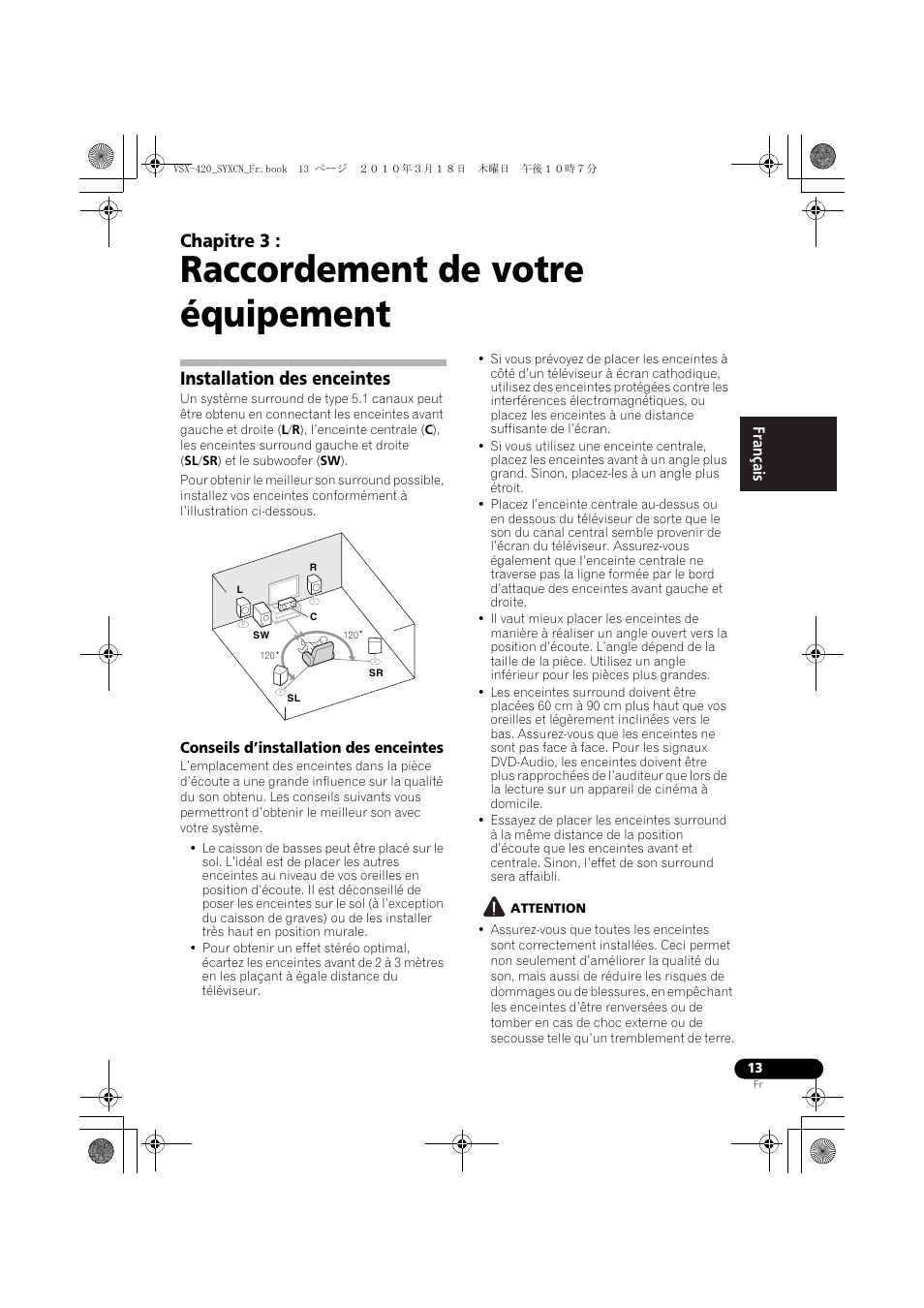 03 raccordement de votre équipement, Installation des enceintes, Conseils d’installation des enceintes | Raccordement de votre équipement, Chapitre 3 | Pioneer VSX-420-S User Manual | Page 57 / 136