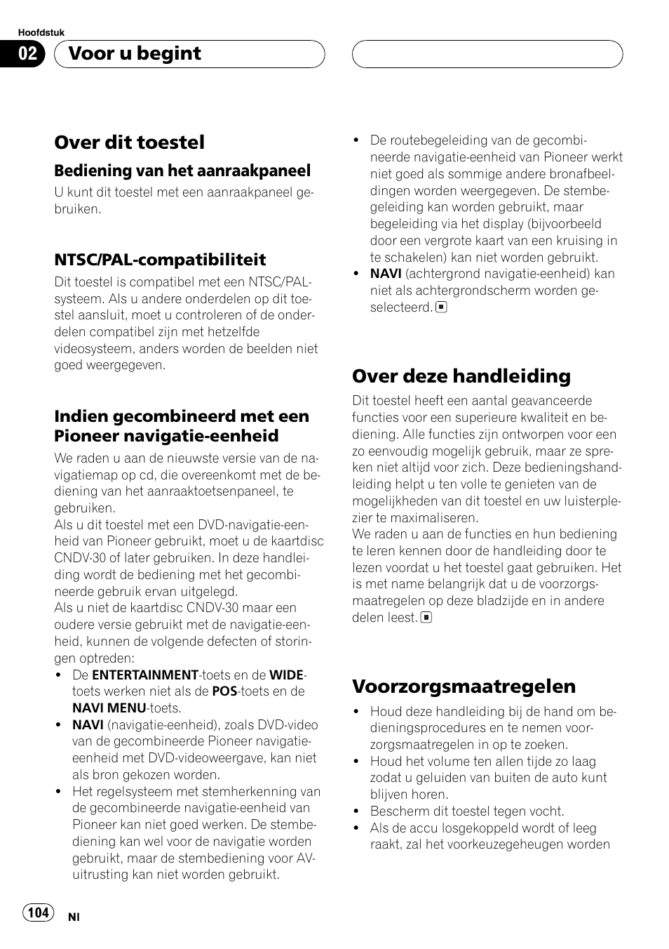 Voor u begint, Over dit toestel 104, Over deze handleiding 104 | Voorzorgsmaatregelen 104, Over dit toestel, Over deze handleiding, Voorzorgsmaatregelen | Pioneer AVX-7600 User Manual | Page 104 / 120