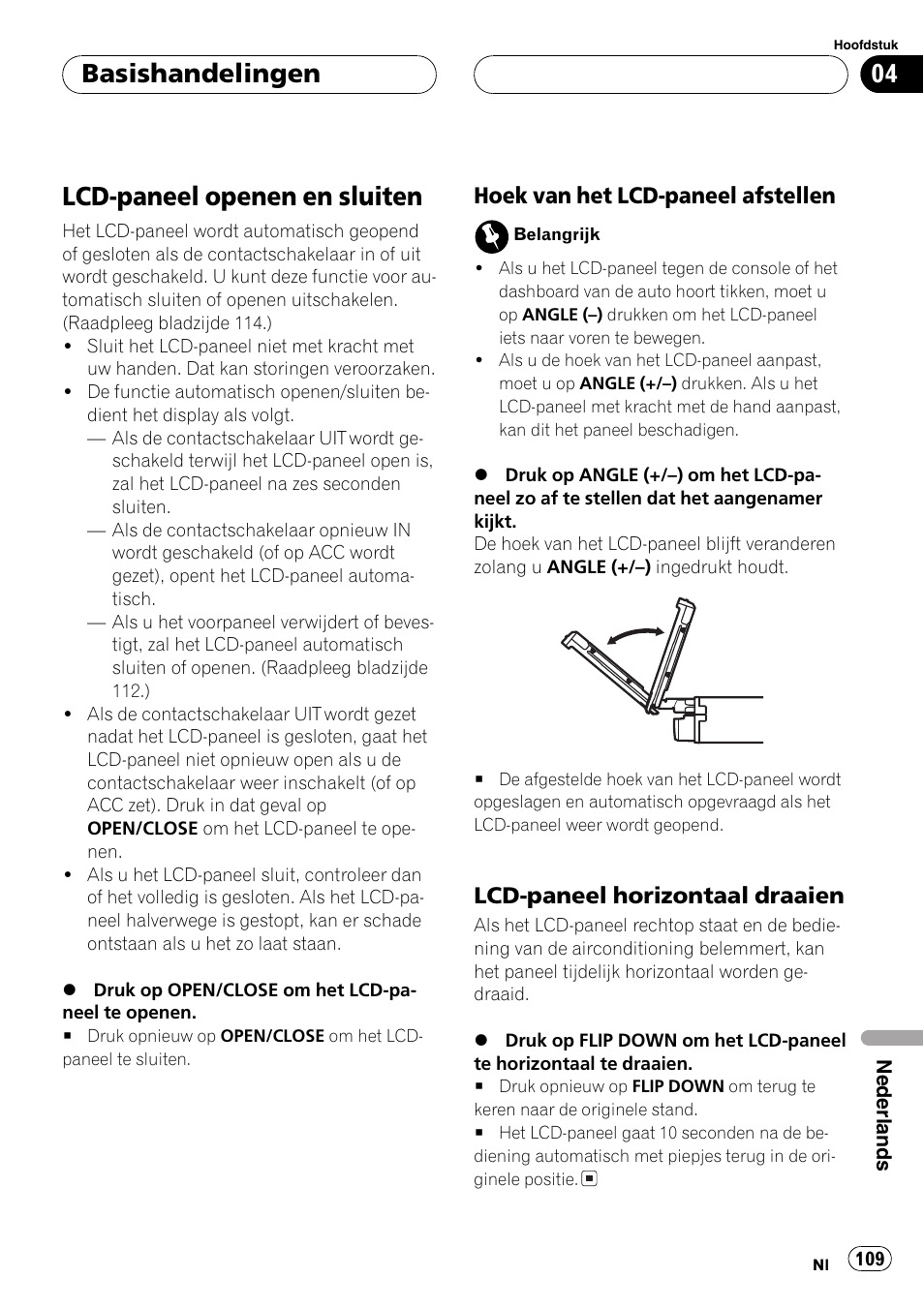 Lcd-paneel openen en sluiten 109, Lcd-paneel openen en sluiten, Basishandelingen | Hoek van het lcd-paneel afstellen, Lcd-paneel horizontaal draaien | Pioneer AVX-7600 User Manual | Page 109 / 120
