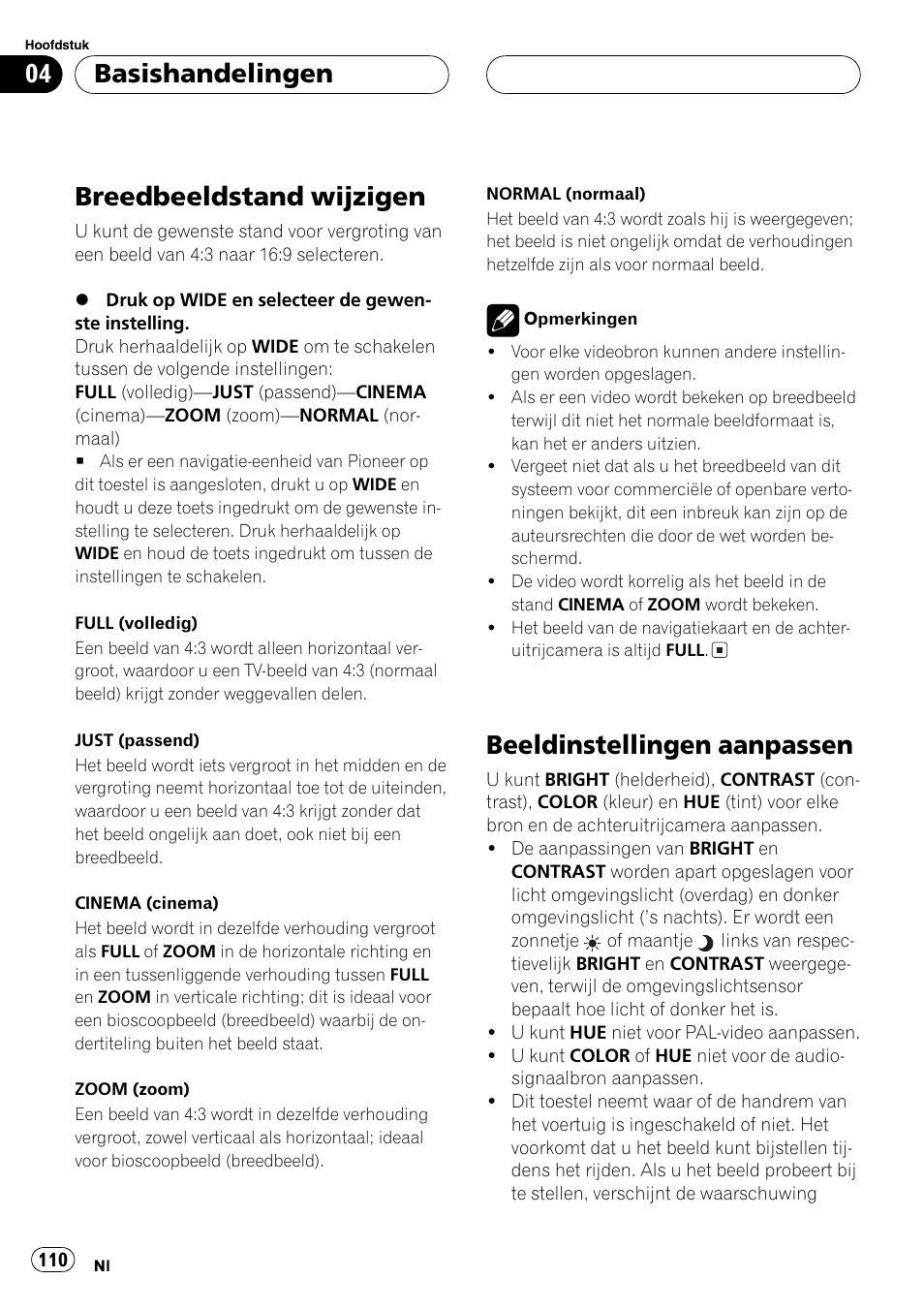 Breedbeeldstand wijzigen 110, Beeldinstellingen aanpassen 110, Breedbeeldstand wijzigen | Beeldinstellingen aanpassen, Basishandelingen | Pioneer AVX-7600 User Manual | Page 110 / 120