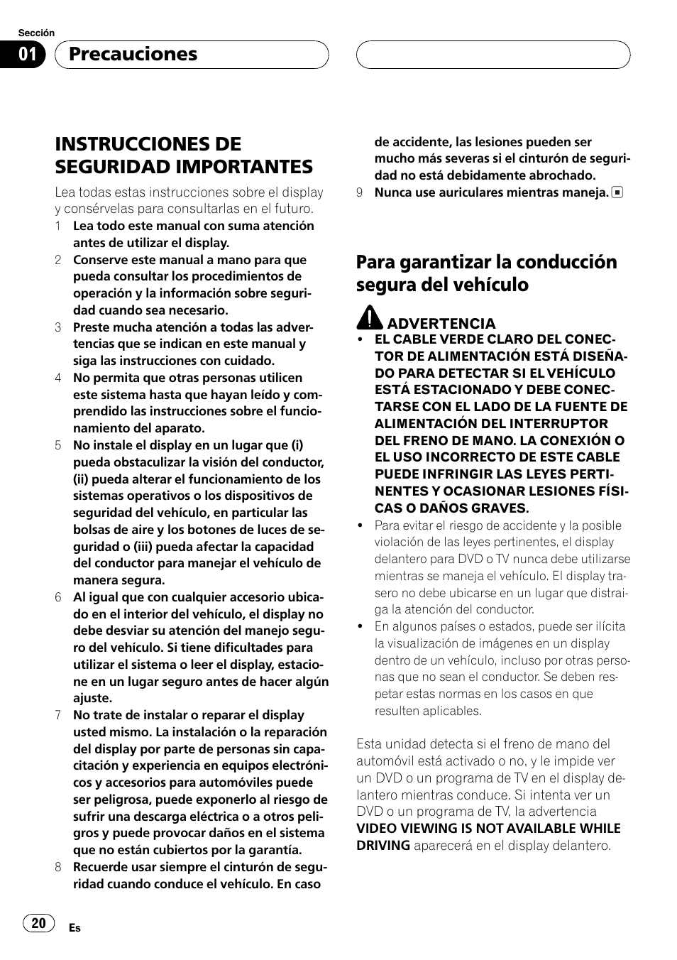 Precauciones instrucciones de seguridad, Importantes 20, Para garantizar la conducción segura del | Vehículo 20, Instrucciones de seguridad importantes, Para garantizar la conducción segura del vehículo, Precauciones | Pioneer AVX-7600 User Manual | Page 20 / 120