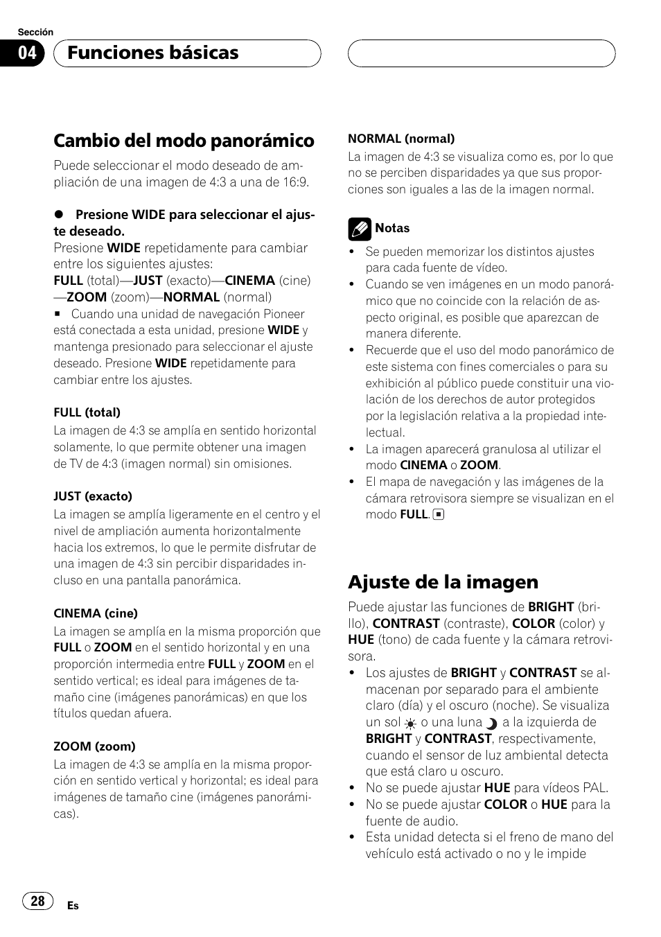 Cambio del modo panorámico 28, Ajuste de la imagen 28, Cambio del modo panorámico | Ajuste de la imagen, Funciones básicas | Pioneer AVX-7600 User Manual | Page 28 / 120