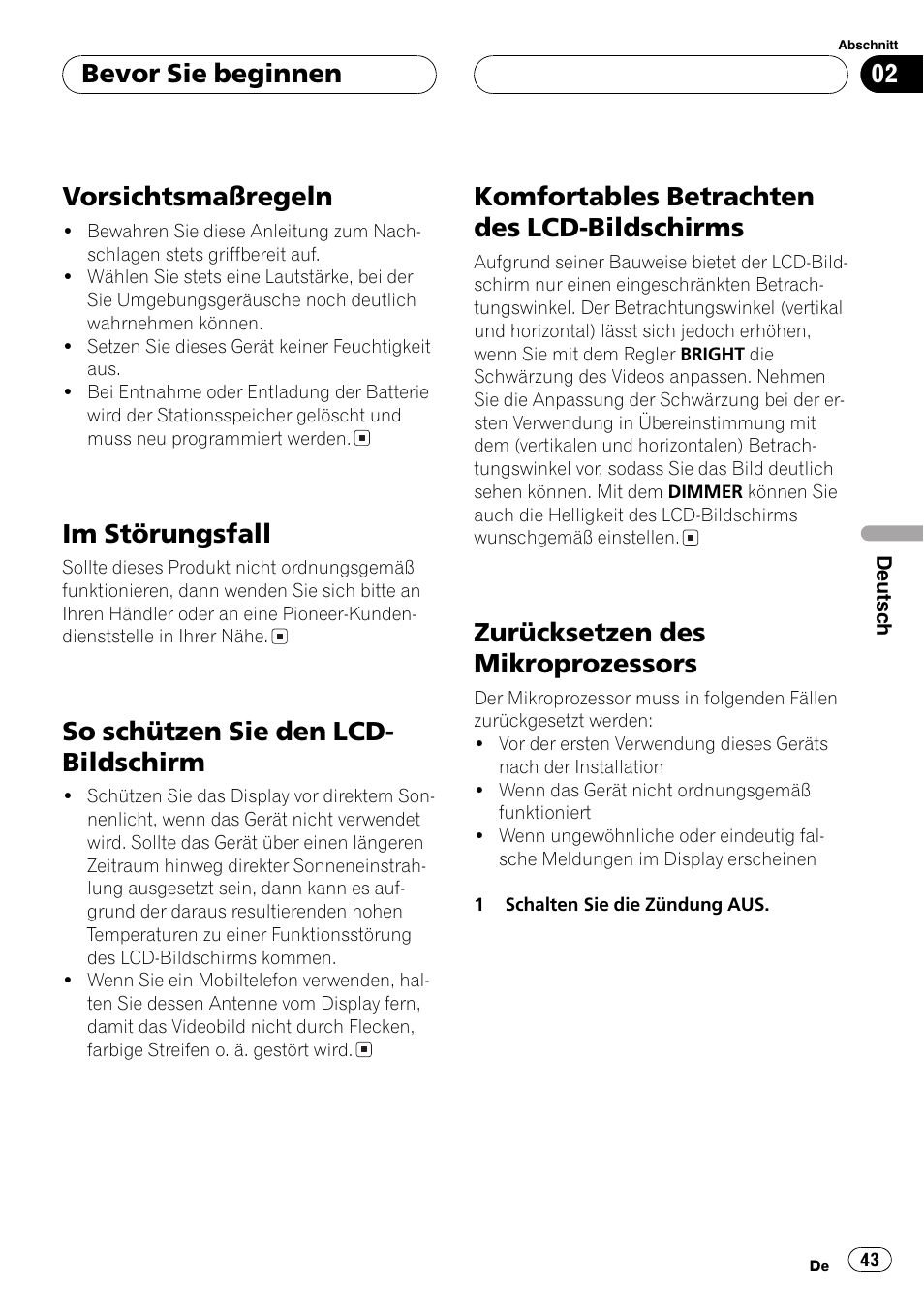 Vorsichtsmaßregeln 43, Im störungsfall 43, So schützen sie den lcd-bildschirm 43 | Komfortables betrachten des lcd, Bildschirms 43, Zurücksetzen des mikroprozessors 43, Vorsichtsmaßregeln, Im störungsfall, So schützen sie den lcd- bildschirm, Komfortables betrachten des lcd-bildschirms | Pioneer AVX-7600 User Manual | Page 43 / 120