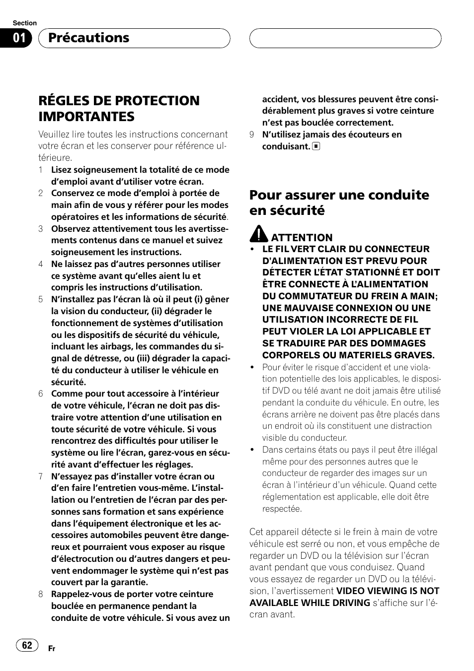 Précautions régles de protection, Importantes 62, Pour assurer une conduite en sécurité 62 | Régles de protection importantes, Pour assurer une conduite en sécurité, Précautions | Pioneer AVX-7600 User Manual | Page 62 / 120
