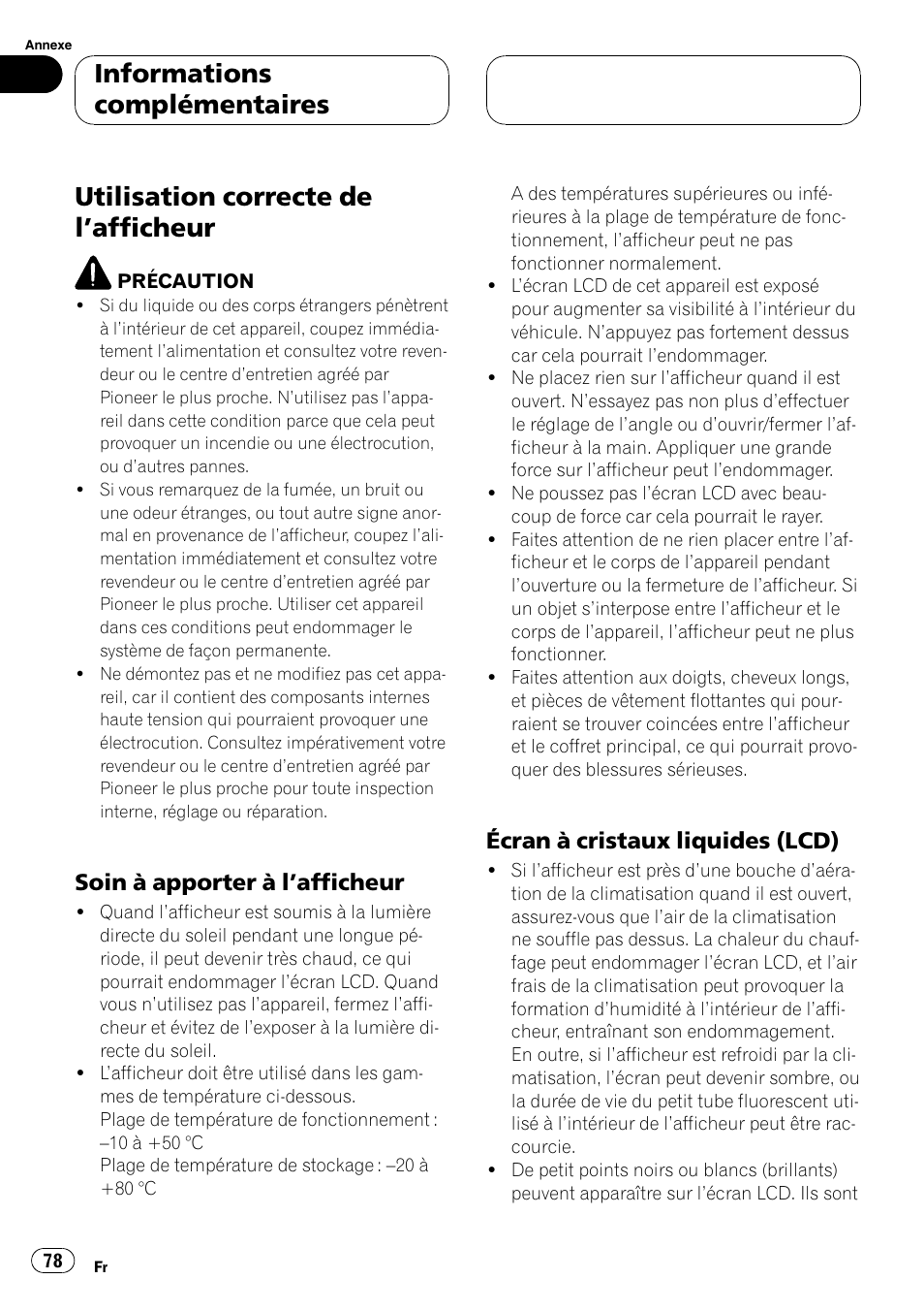 Utilisation correcte de lafficheur 78, Utilisation correcte de lafficheur, Informations complémentaires | Soin à apporter à lafficheur, Écran à cristaux liquides (lcd) | Pioneer AVX-7600 User Manual | Page 78 / 120