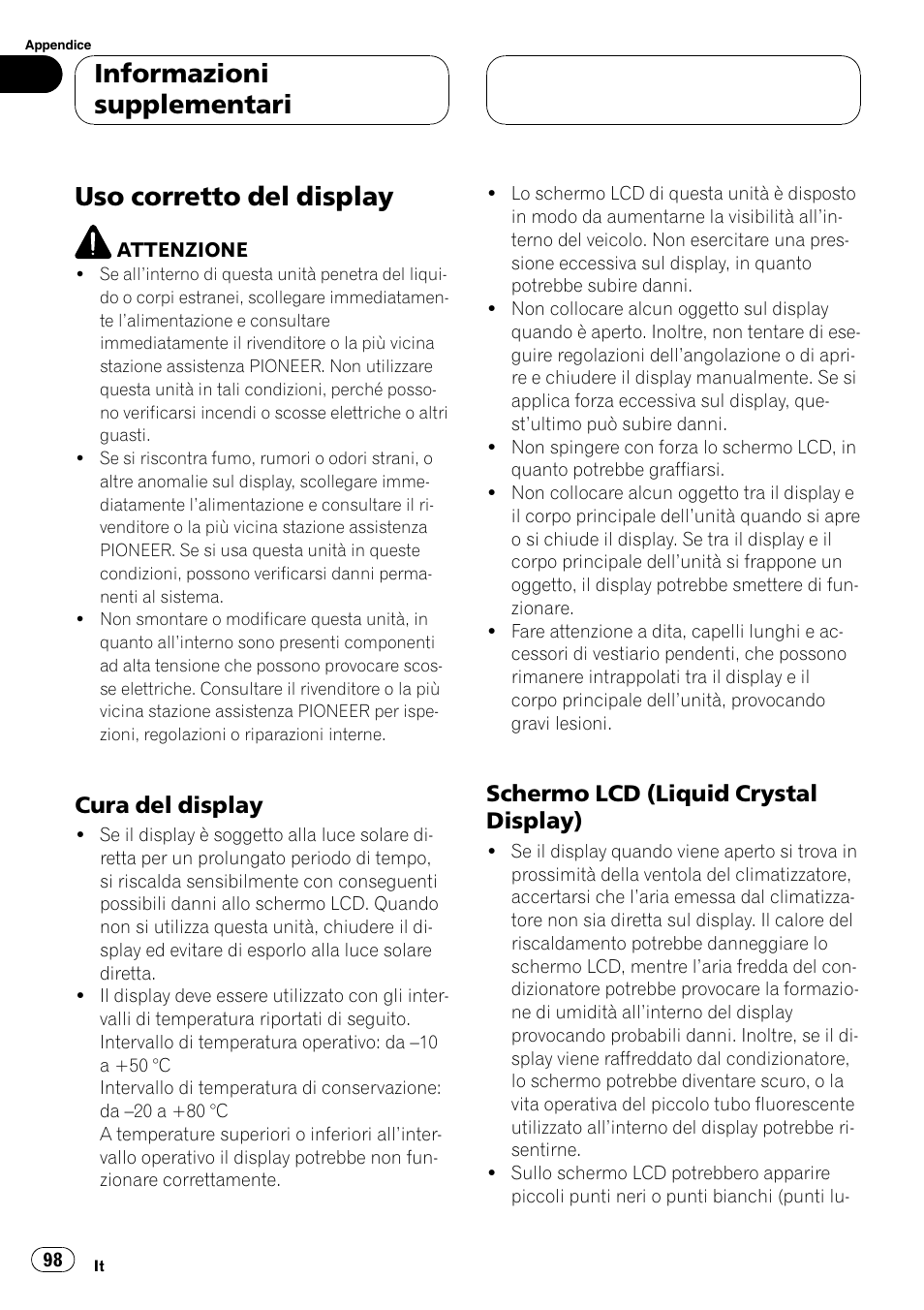 Uso corretto del display 98, Uso corretto del display, Informazioni supplementari | Cura del display, Schermo lcd (liquid crystal display) | Pioneer AVX-7600 User Manual | Page 98 / 120