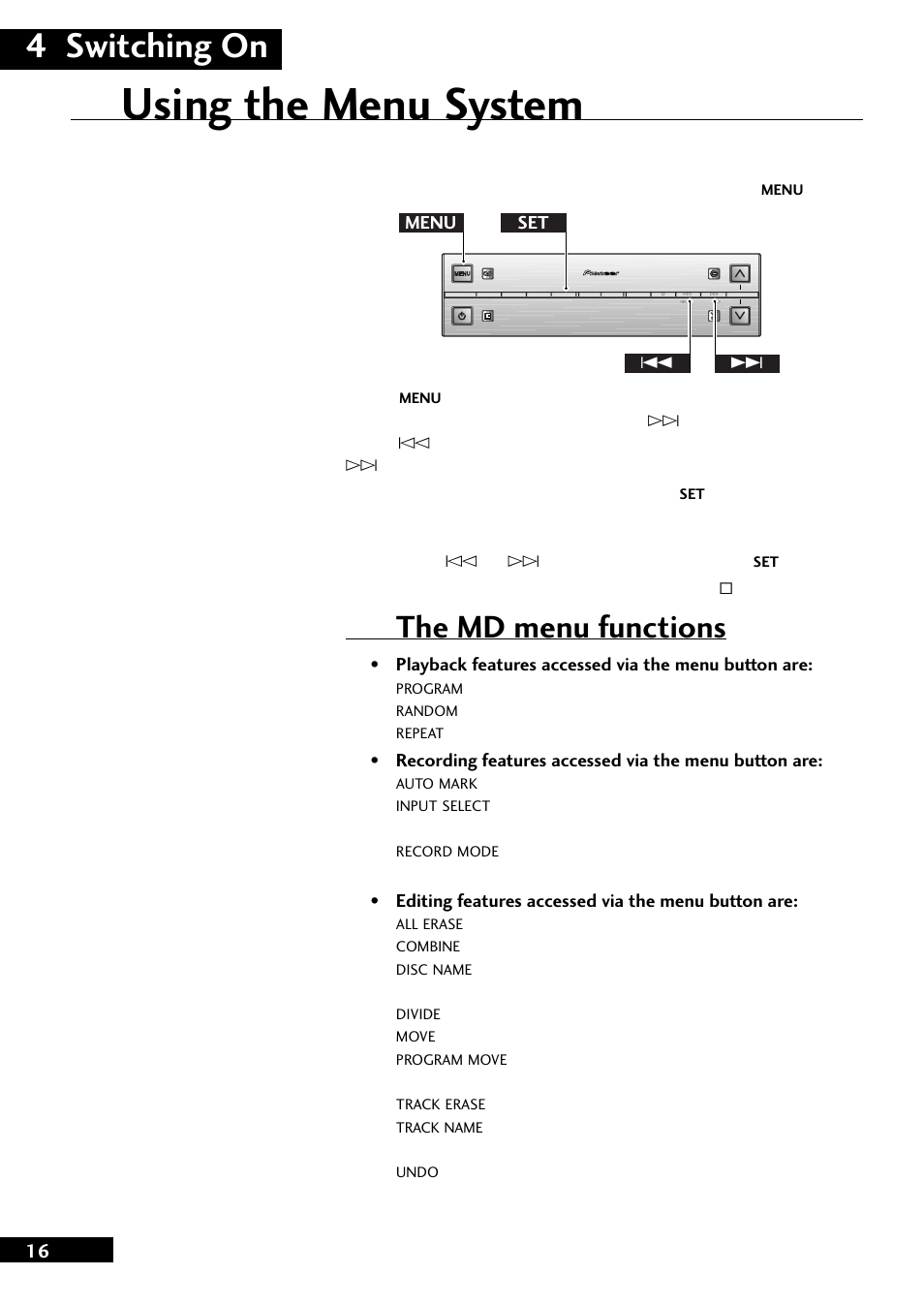 Using the menu system, 4 switching on, The md menu functions | Pioneer MJ-L77 User Manual | Page 16 / 36