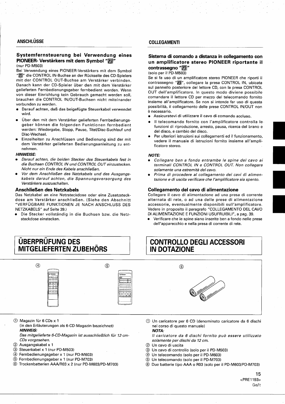 Anschließen des netzkabels, Collegamento del cavo di alimentazione, Überprüfung des mitgelieferten zubehörs | Controllo degli accessori in dotazione, Nach anschluss des netzkabels | Pioneer PD-M603 User Manual | Page 15 / 69