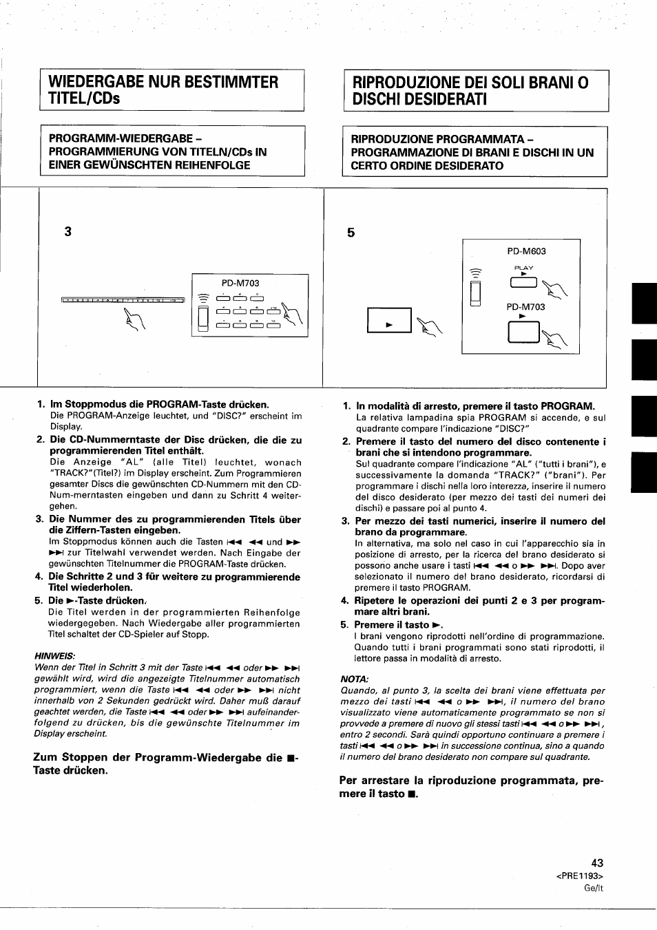 Wiedergabe nur bestimmter titel/cds, Riproduzione dei soli brani 0 dischi desiderati, Riproduzione dei soli brani o dischi desiderati | Pioneer PD-M603 User Manual | Page 43 / 69