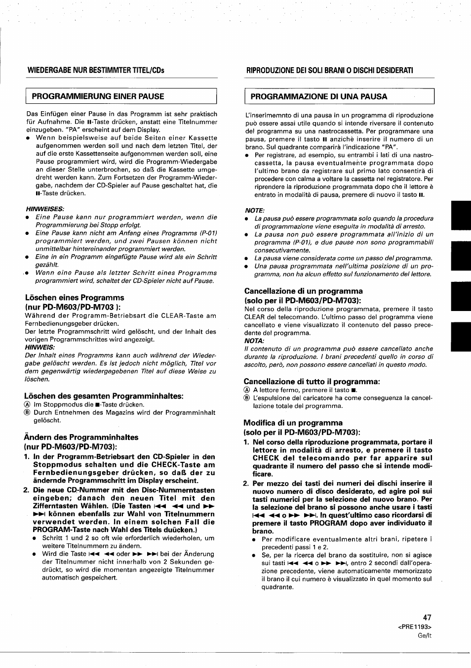 Programmierung einer pause, Programmazione di una pausa, Löschen eines programms (nur pd-m603/pd-m703 ) | Löschen des gesamten programminhaltes, Ändern des programminhaltes (nur pd-m603/pd-m703), Cancellazione di tutto il programma | Pioneer PD-M603 User Manual | Page 47 / 69