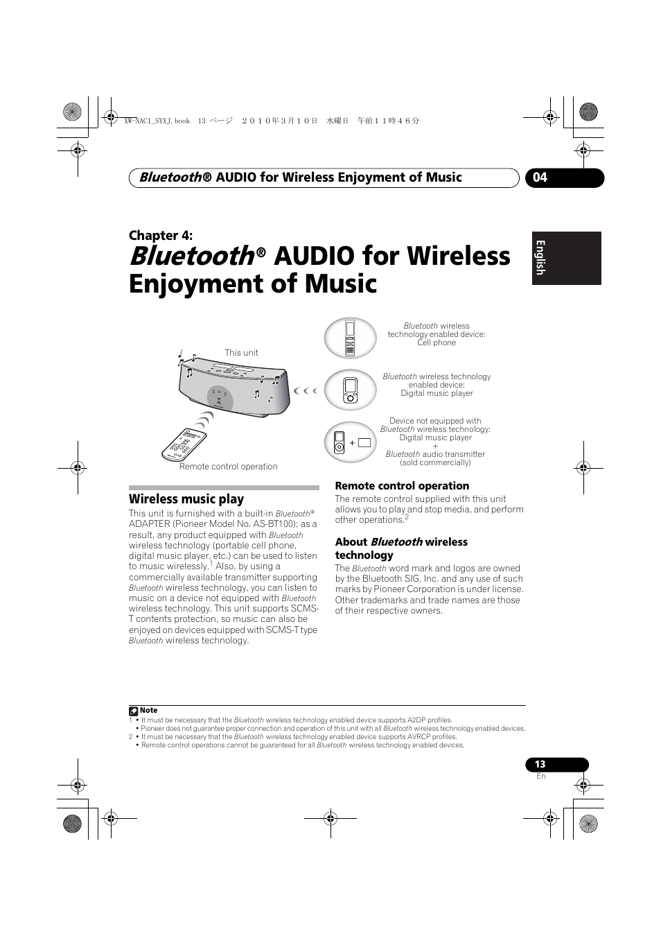 Bluetooth, Audio for wireless, Enjoyment of music | Wireless music play, Remote control operation, About bluetooth wireless technology, Audio for wireless enjoyment of music, Audio for wireless enjoyment of music 04, Chapter 4 | Pioneer XW-NAC1 User Manual | Page 13 / 64