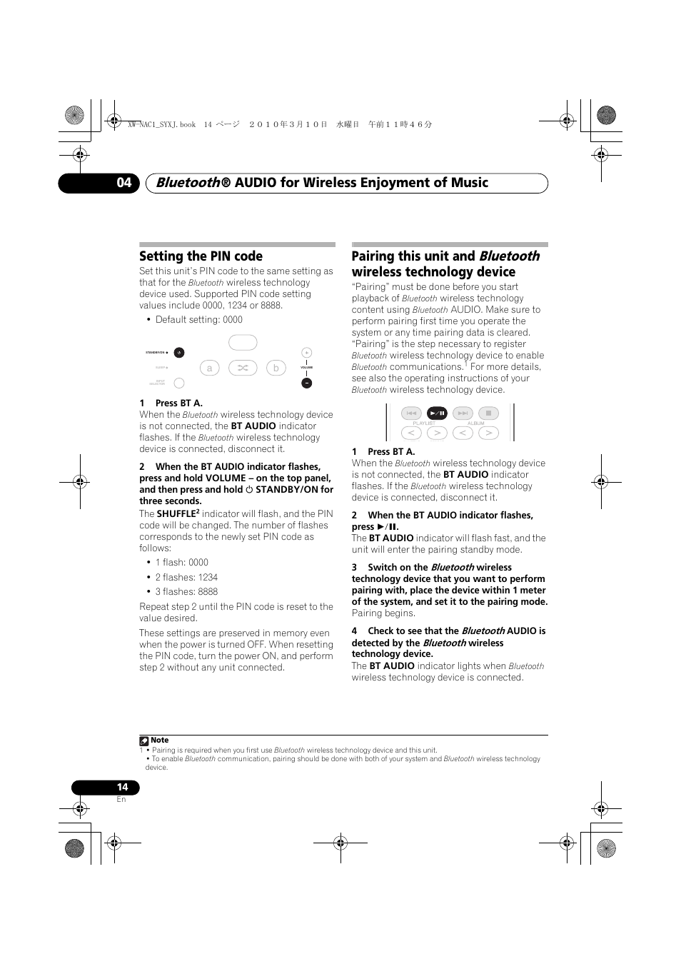 Setting the pin code, Pairing this unit and bluetooth wireless, Technology device | Bluetooth, Audio for wireless enjoyment of music 04, Pairing this unit and, Wireless technology device | Pioneer XW-NAC1 User Manual | Page 14 / 64