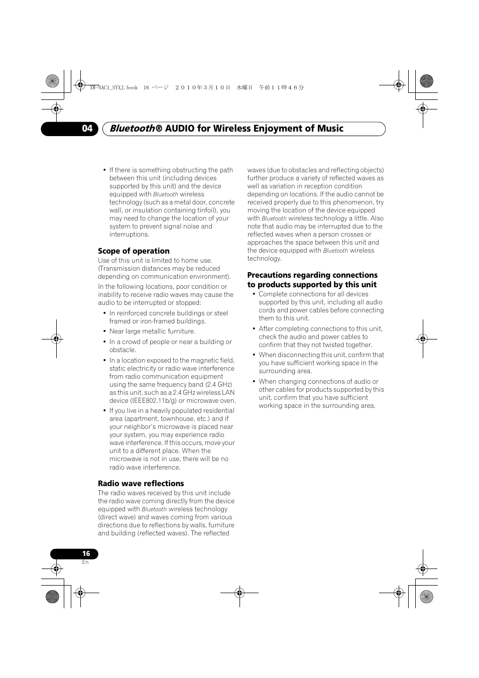Scope of operation, Radio wave reflections, Precautions regarding connections to products | Supported by this unit, Bluetooth, Audio for wireless enjoyment of music 04 | Pioneer XW-NAC1 User Manual | Page 16 / 64