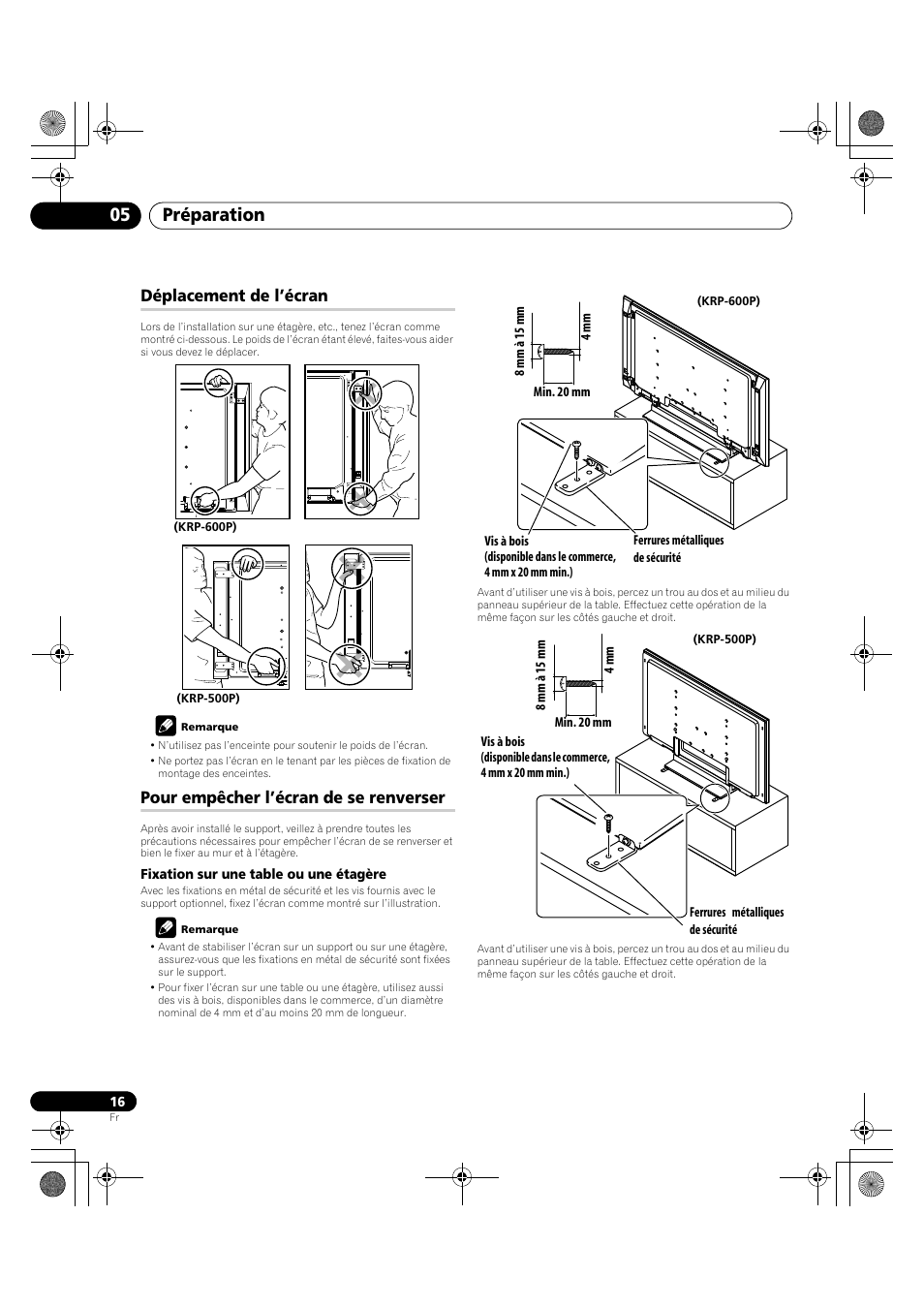 Préparation 05, Déplacement de l’écran, Pour empêcher l’écran de se renverser | Pioneer KRP-600A User Manual | Page 140 / 345