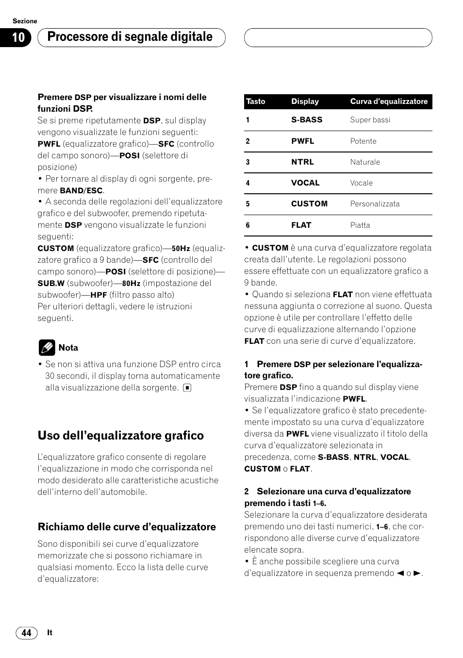 Uso dell’equalizzatore grafico 44, Richiamo delle curve, D’equalizzatore 44 | Processore di segnale digitale, Uso dell’equalizzatore grafico, Richiamo delle curve d’equalizzatore | Pioneer FH-P4000R User Manual | Page 100 / 172