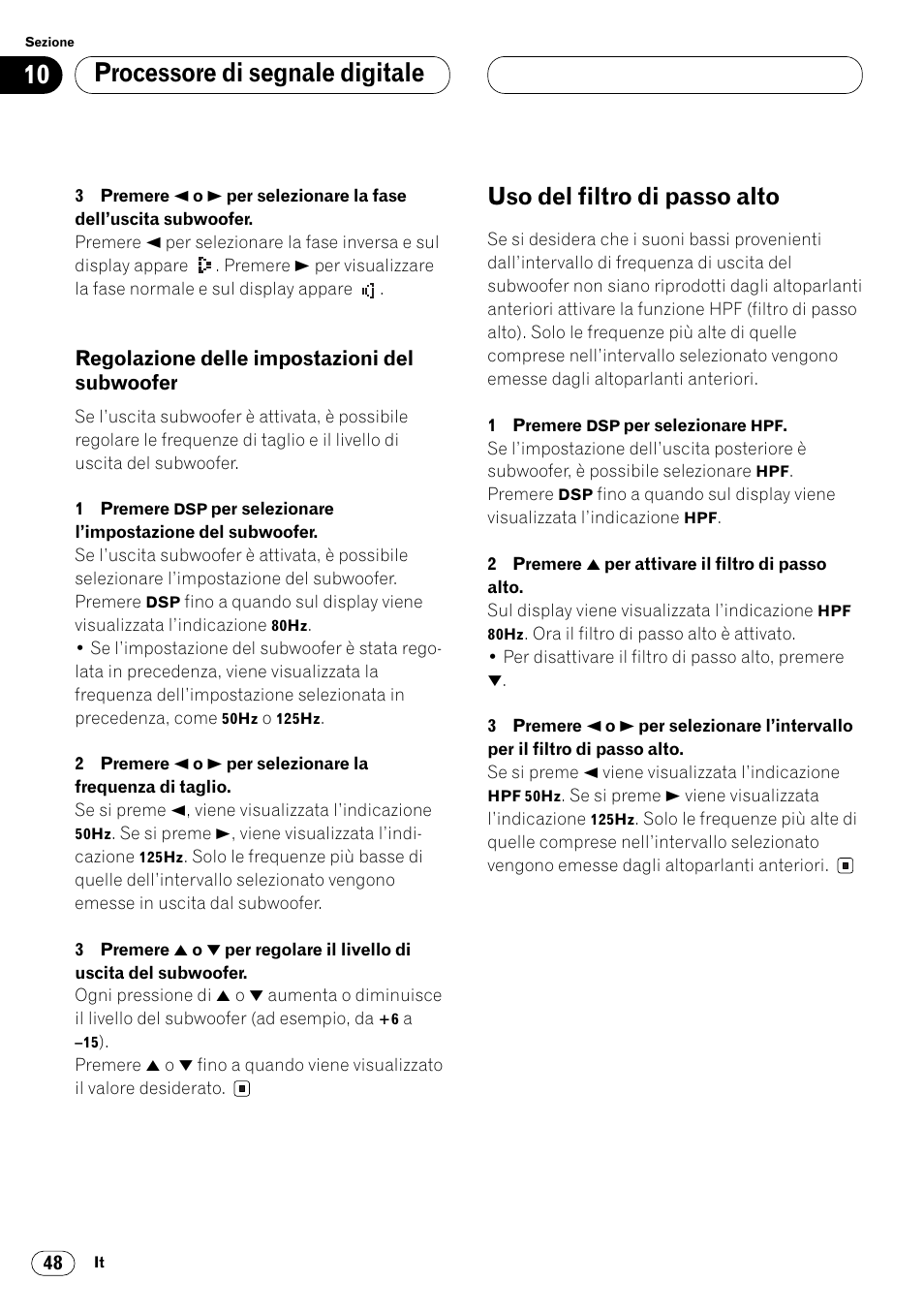 Regolazione delle impostazioni del, Subwoofer 48, Uso del filtro di passo alto 48 | Processore di segnale digitale, Uso del filtro di passo alto | Pioneer FH-P4000R User Manual | Page 104 / 172