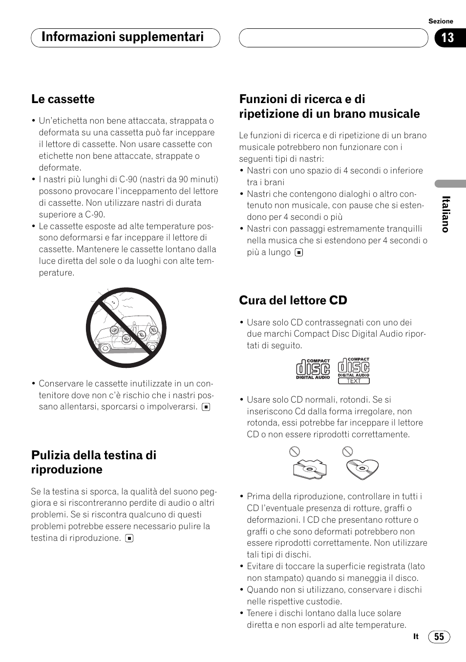 Un brano musicale 55, Cura del lettore cd 55, Informazioni supplementari | Le cassette, Pulizia della testina di riproduzione, Cura del lettore cd | Pioneer FH-P4000R User Manual | Page 111 / 172